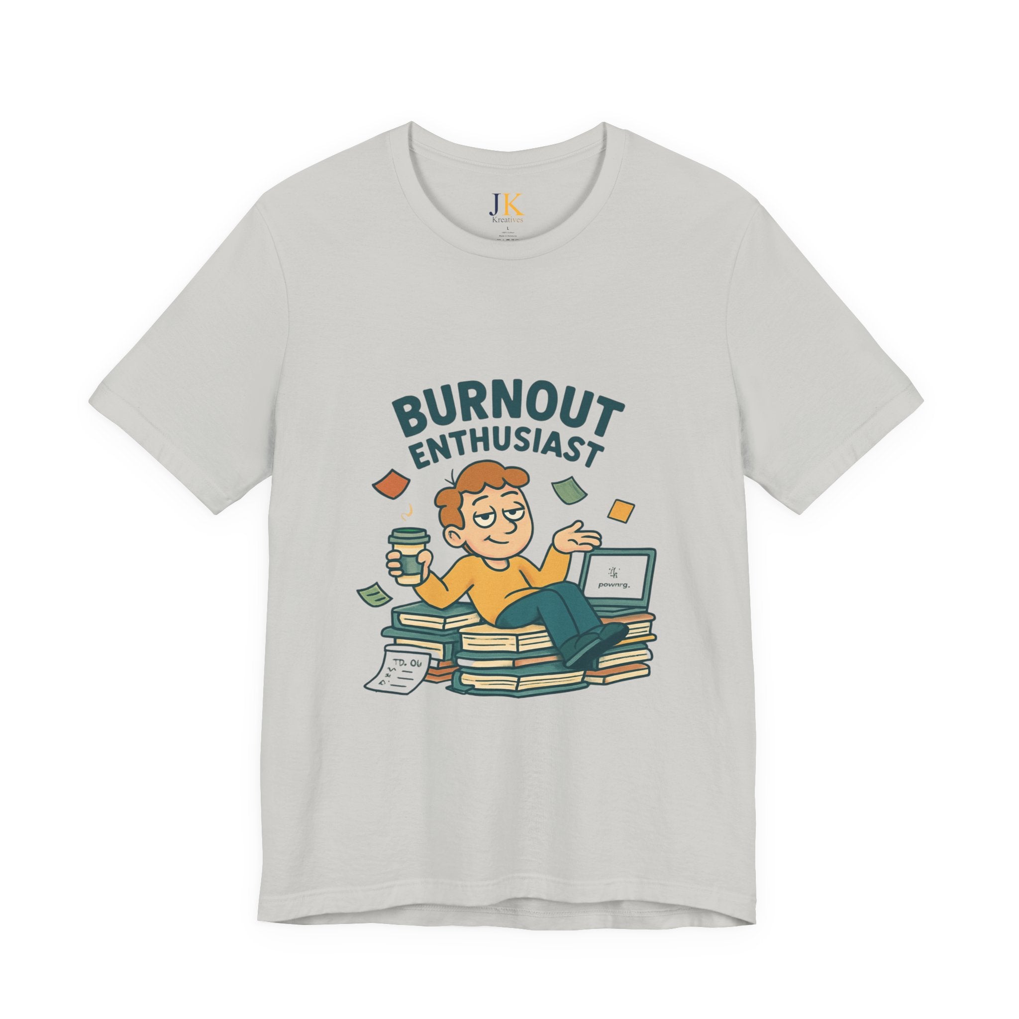 Burnout Enthusiast T-Shirt — Funny Work Stress Graphic Tee