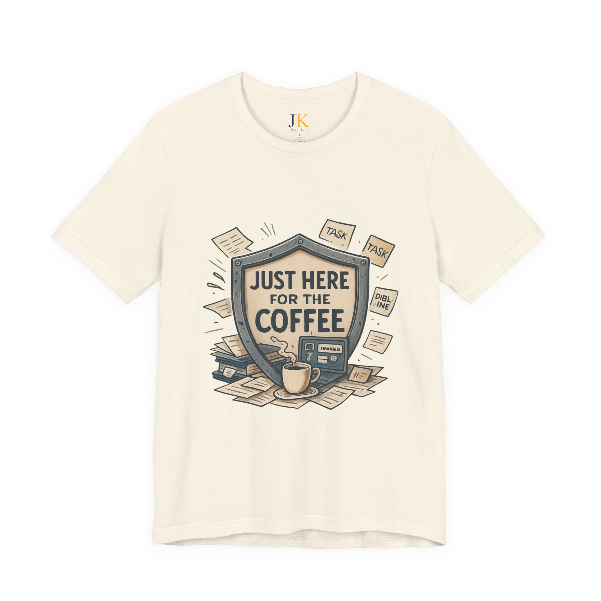 Coffee T-Shirt — "Just Here for the Coffee" Graphic Tee