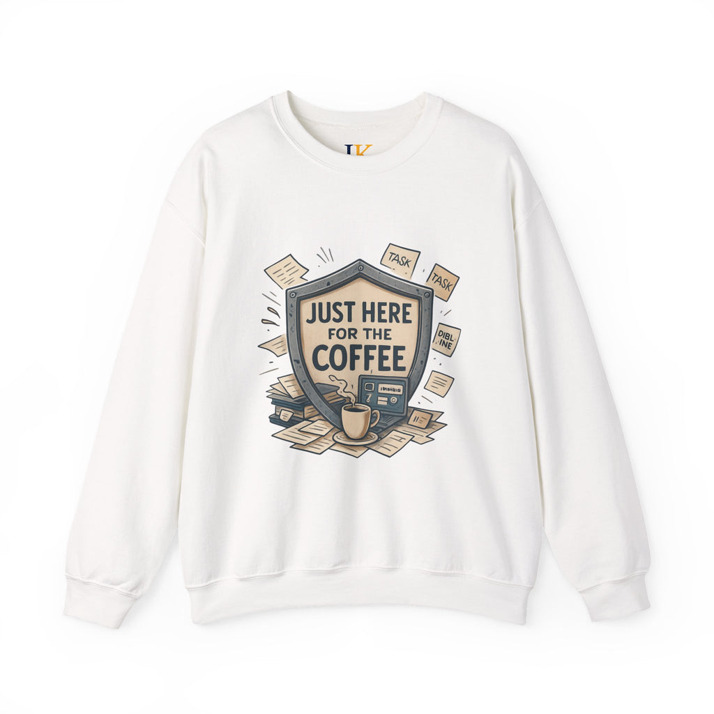 Coffee Crewneck Sweatshirt — "Just Here for the Coffee" Cozy Pullover