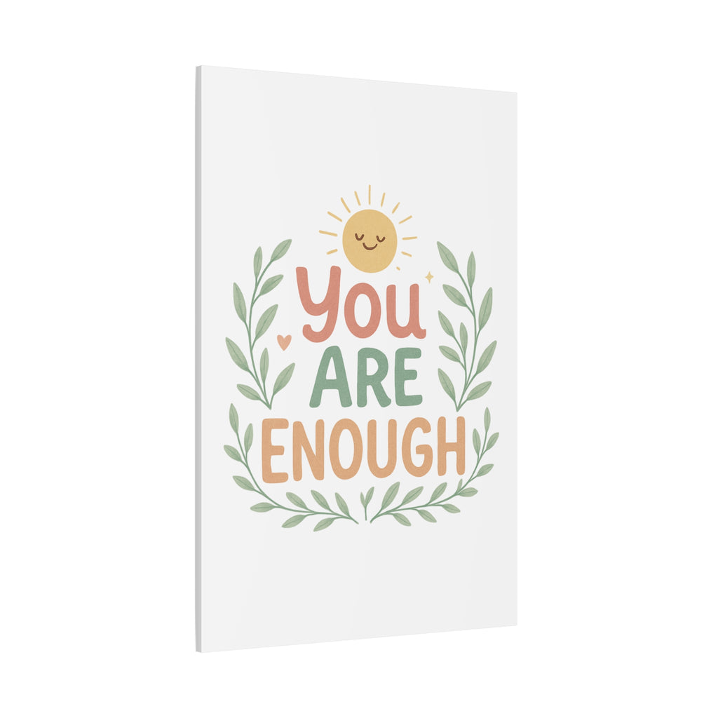 You Are Enough Canvas Wall Art — Positive Motivational Sun & Laurel Print