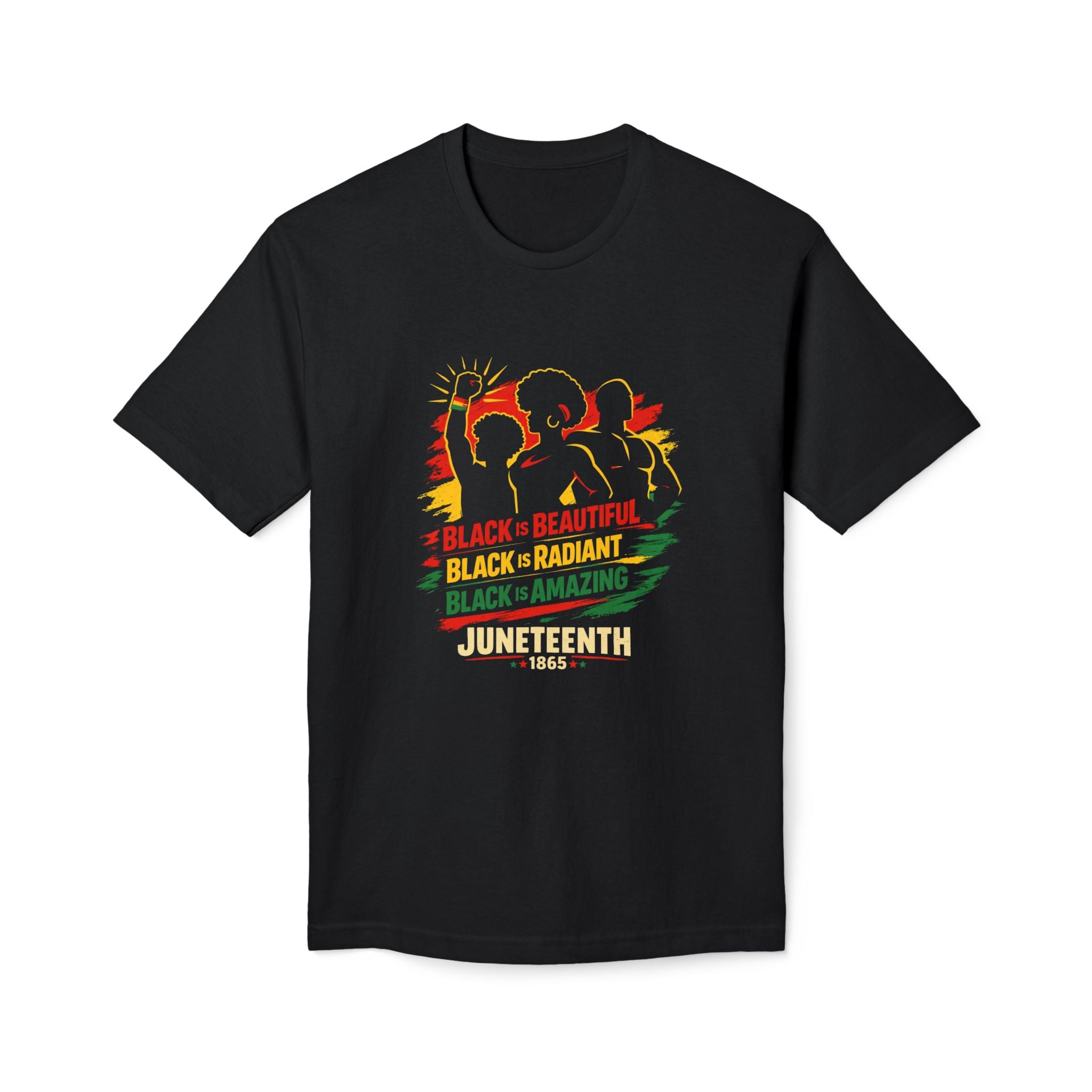 Juneteenth 1865 | Black is Beautiful, Radiant & Amazing Graphic Tee
