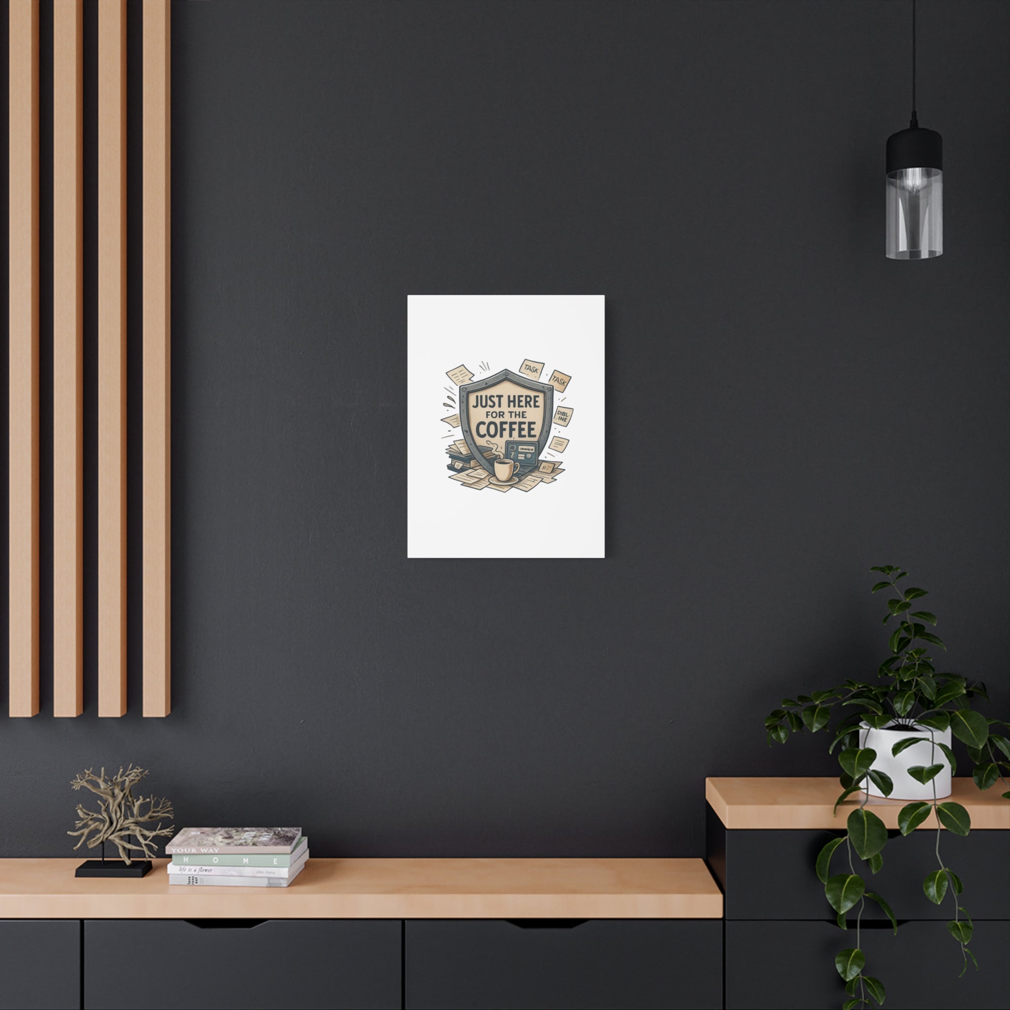 Just Here for the Coffee Canvas Wall Art — Funny Office Coffee Decor