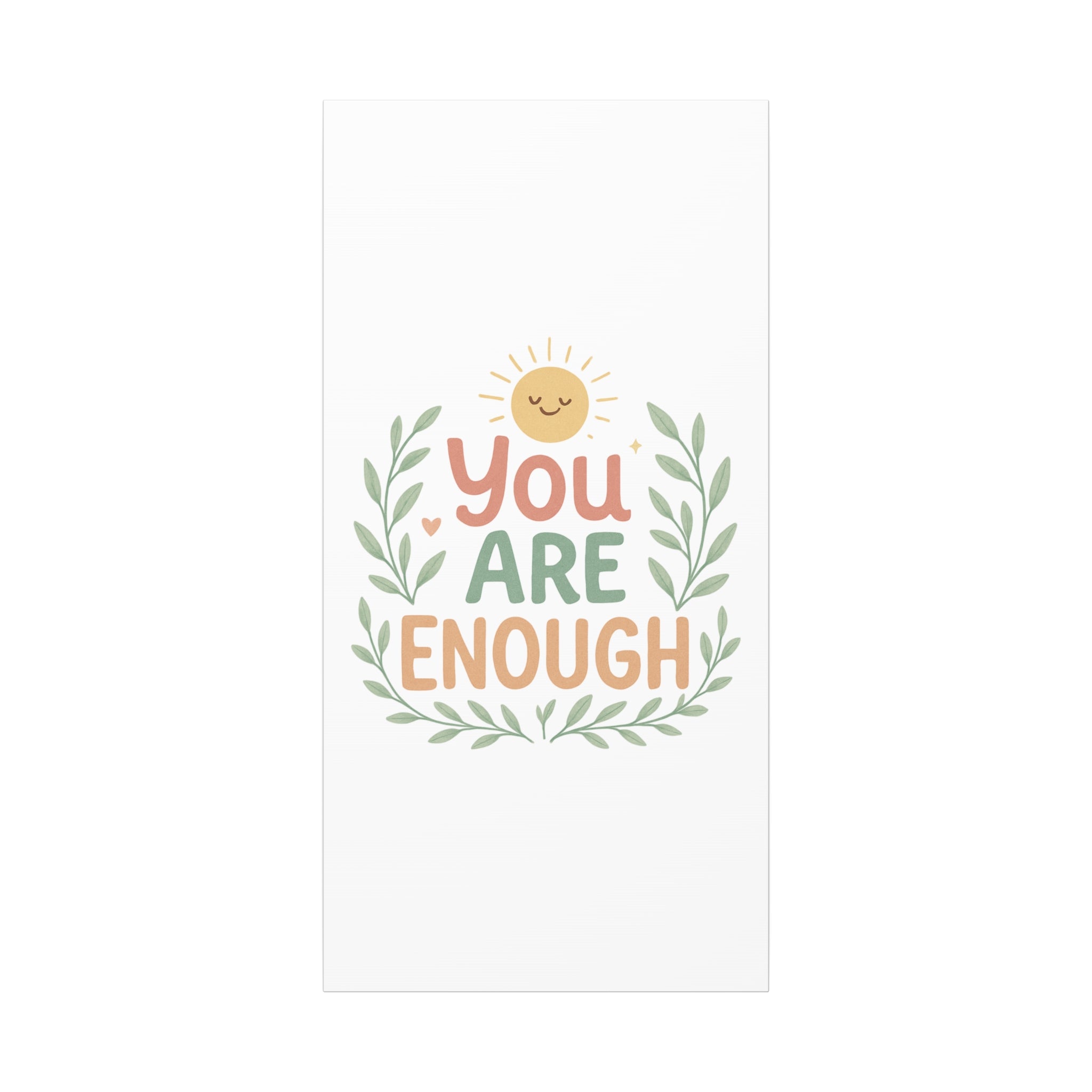 You Are Enough Canvas Wall Art — Positive Motivational Sun & Laurel Print
