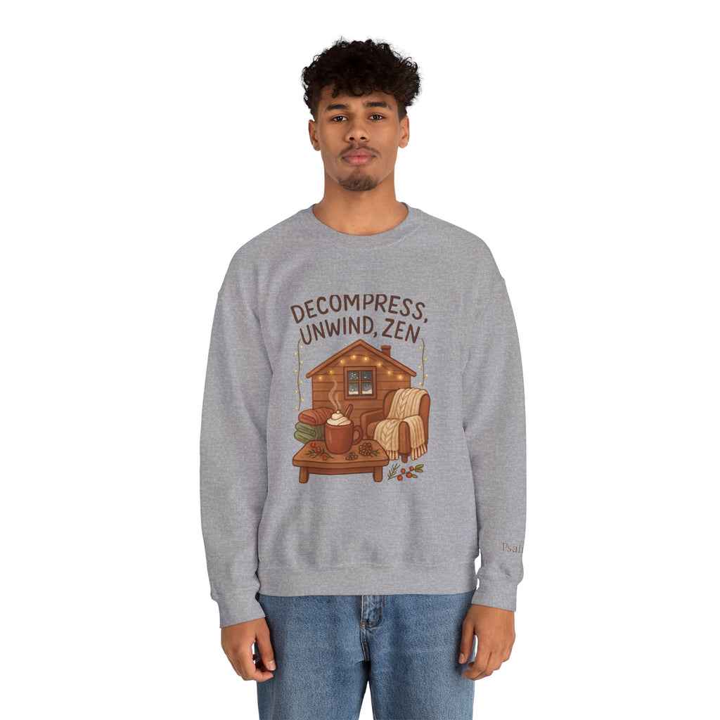 Decompress Unwind Zen Sweatshirt — Cozy Cabin Relaxation Crewneck