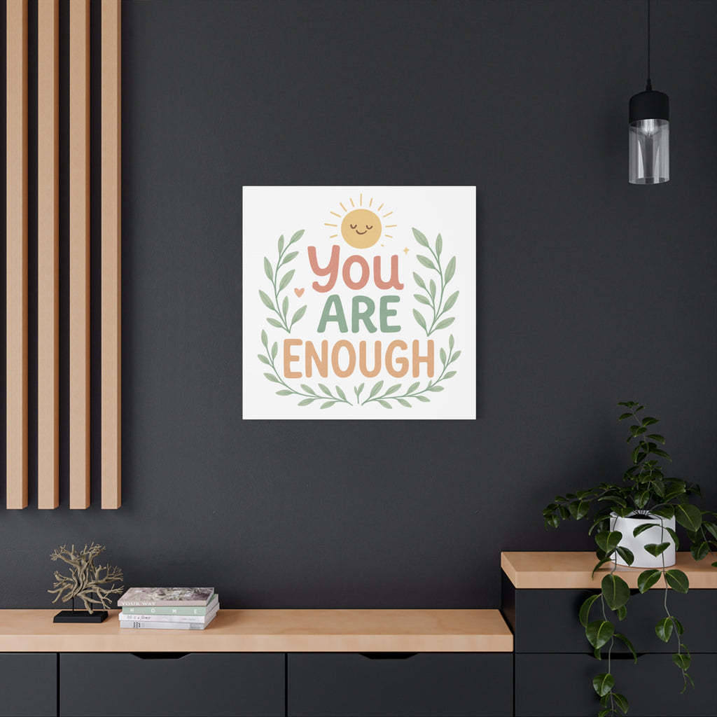 You Are Enough Canvas Wall Art — Positive Motivational Sun & Laurel Print
