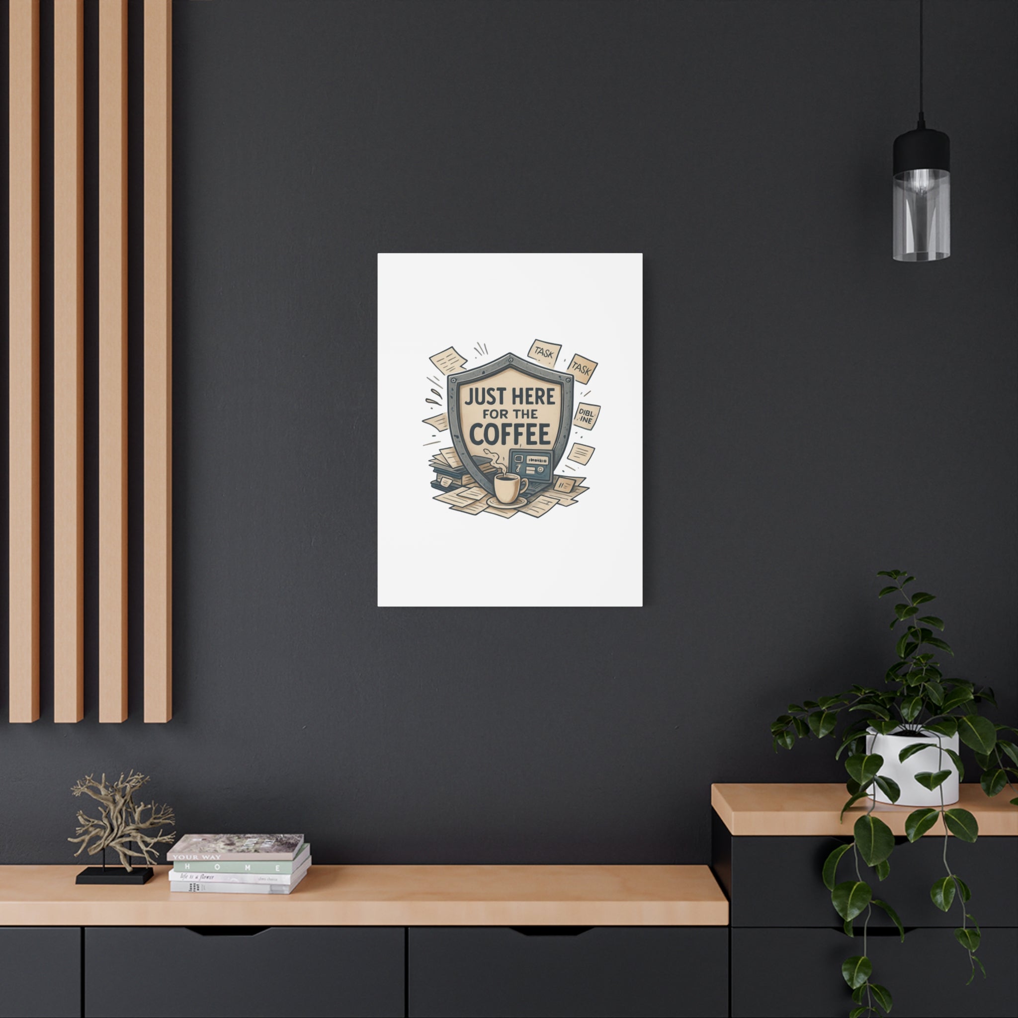 Just Here for the Coffee Canvas Wall Art — Funny Office Coffee Decor