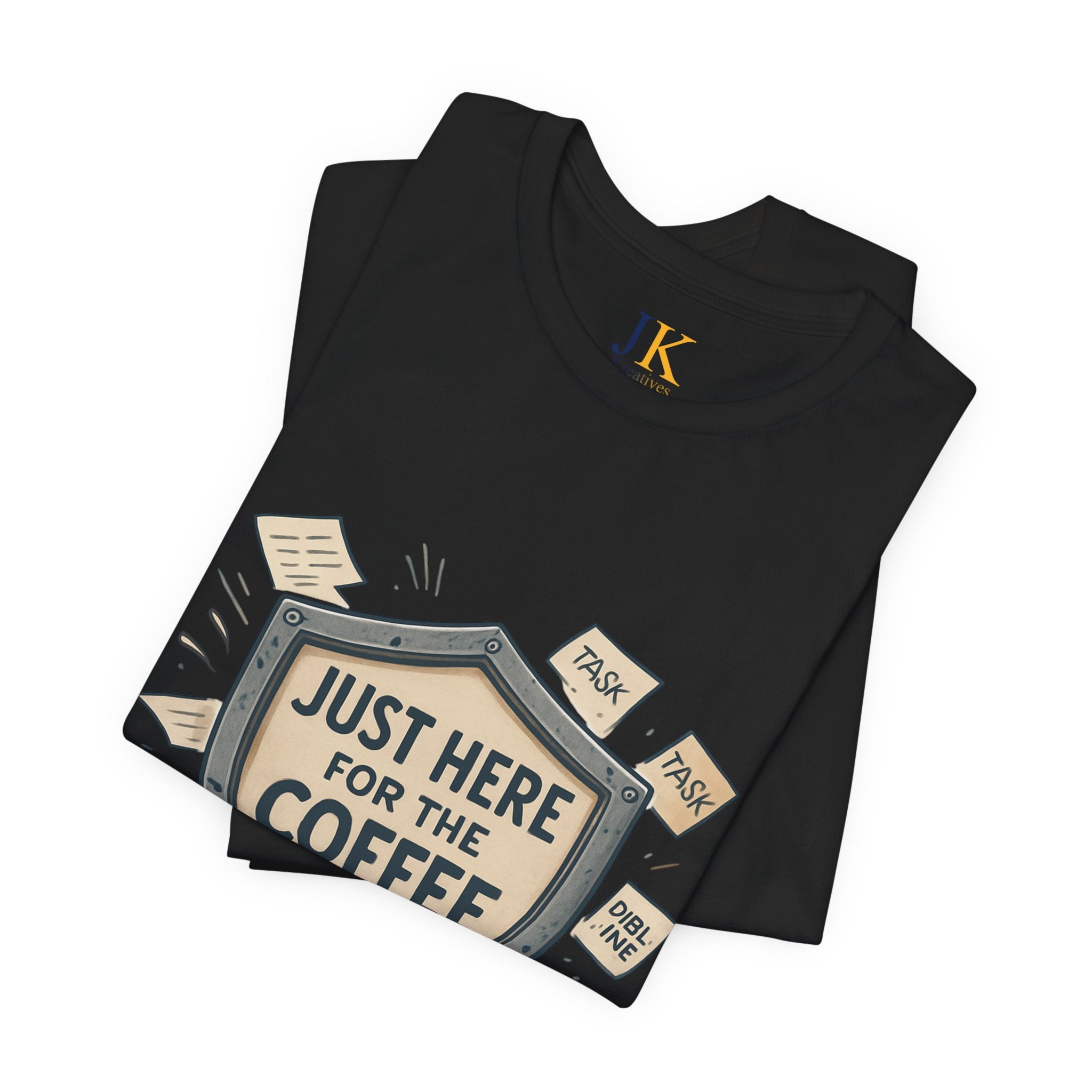 Coffee T-Shirt — "Just Here for the Coffee" Graphic Tee