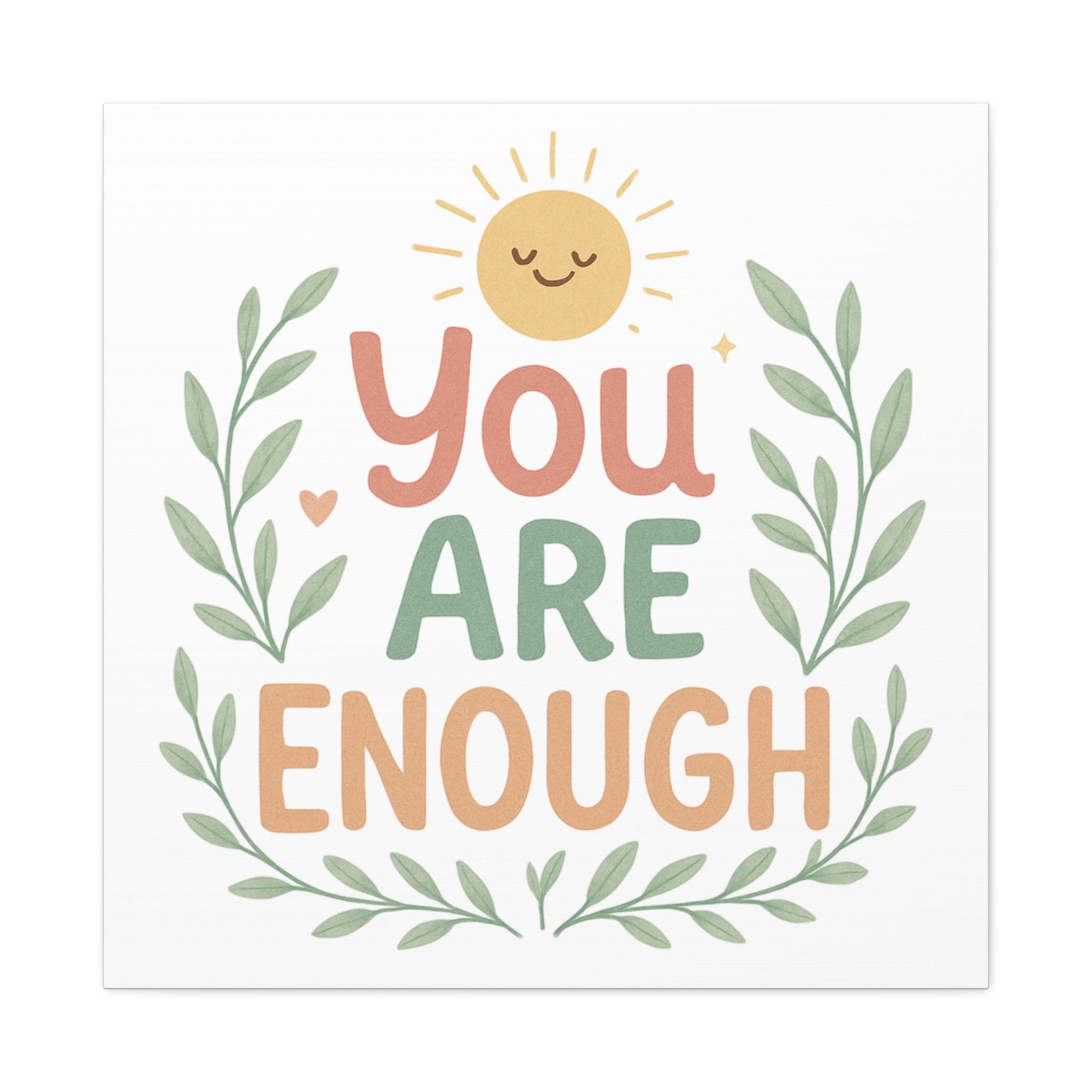 You Are Enough Canvas Wall Art — Positive Motivational Sun & Laurel Print