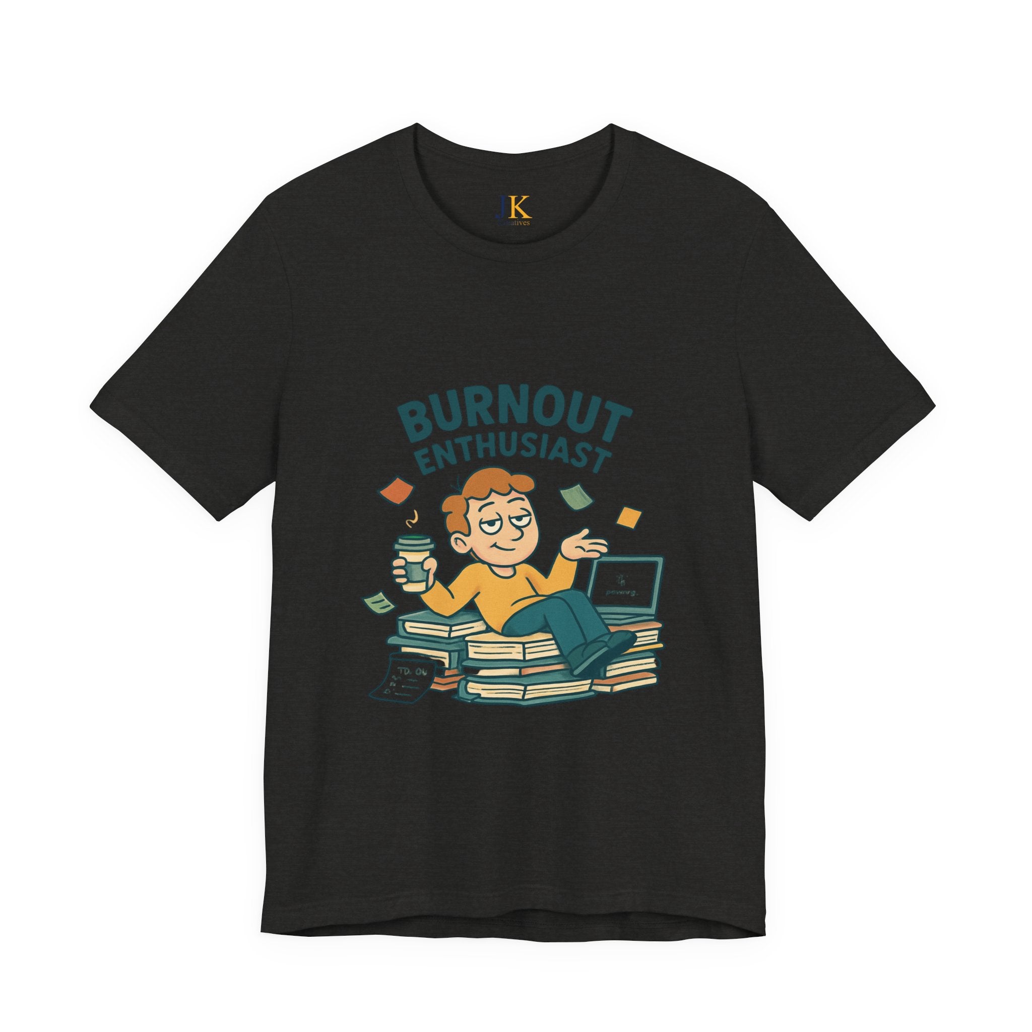 Burnout Enthusiast T-Shirt — Funny Work Stress Graphic Tee