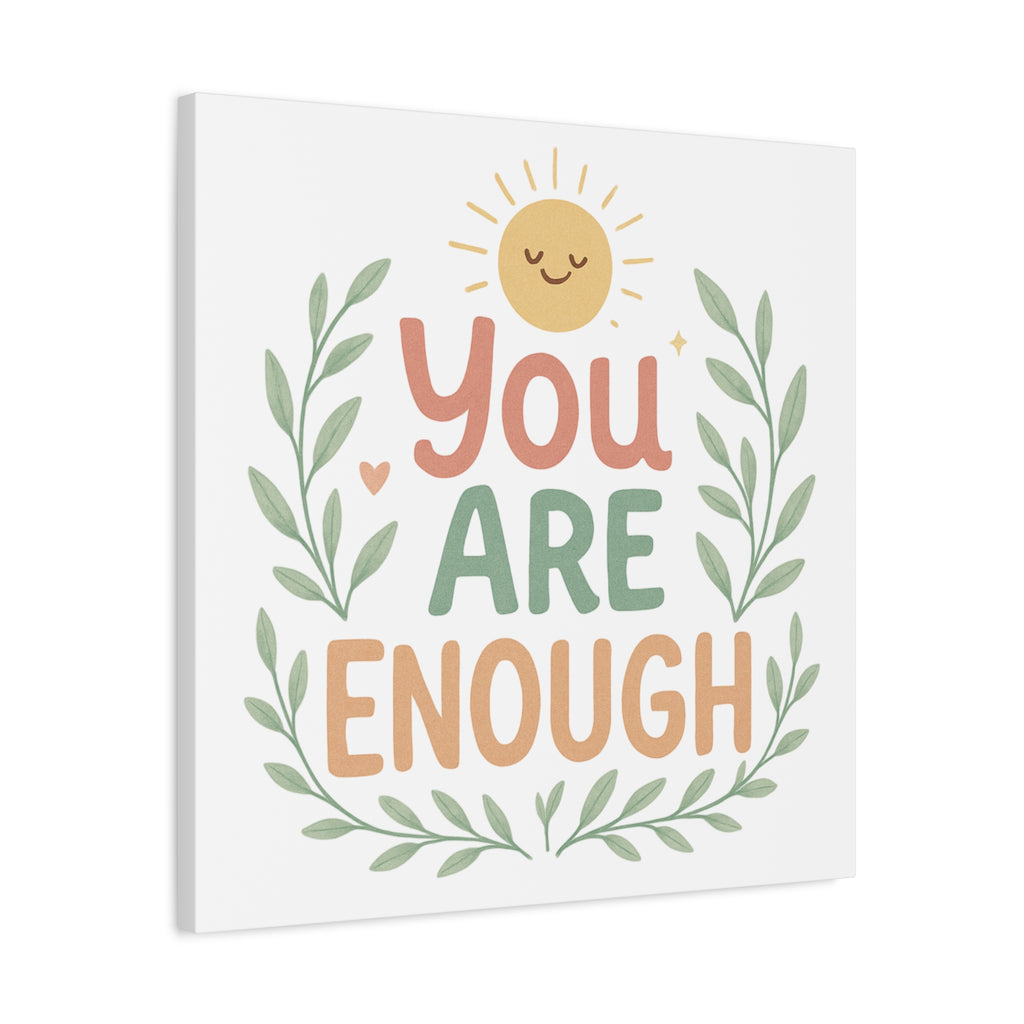 You Are Enough Canvas Wall Art — Positive Motivational Sun & Laurel Print