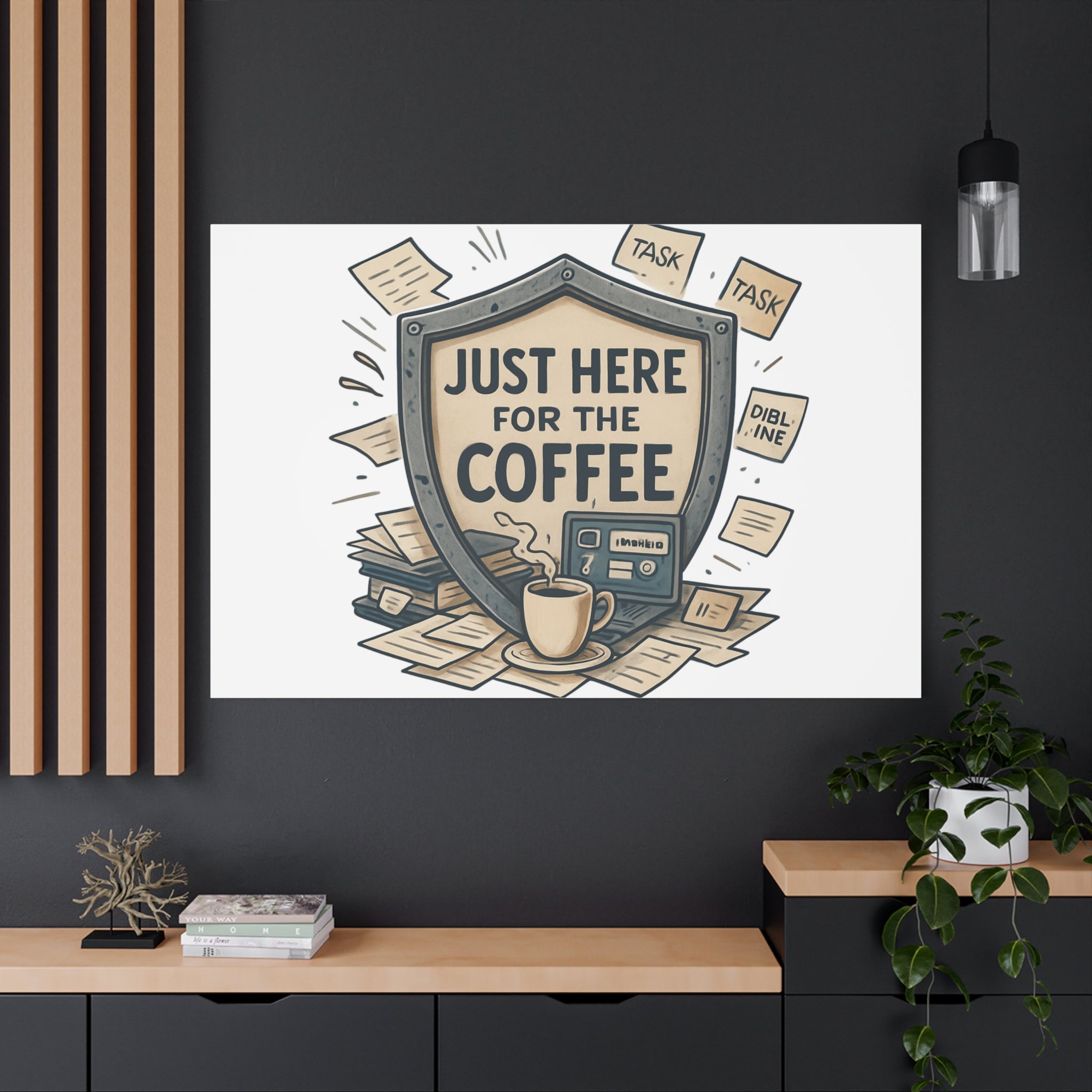 Just Here for the Coffee Canvas Wall Art — Funny Office Coffee Decor