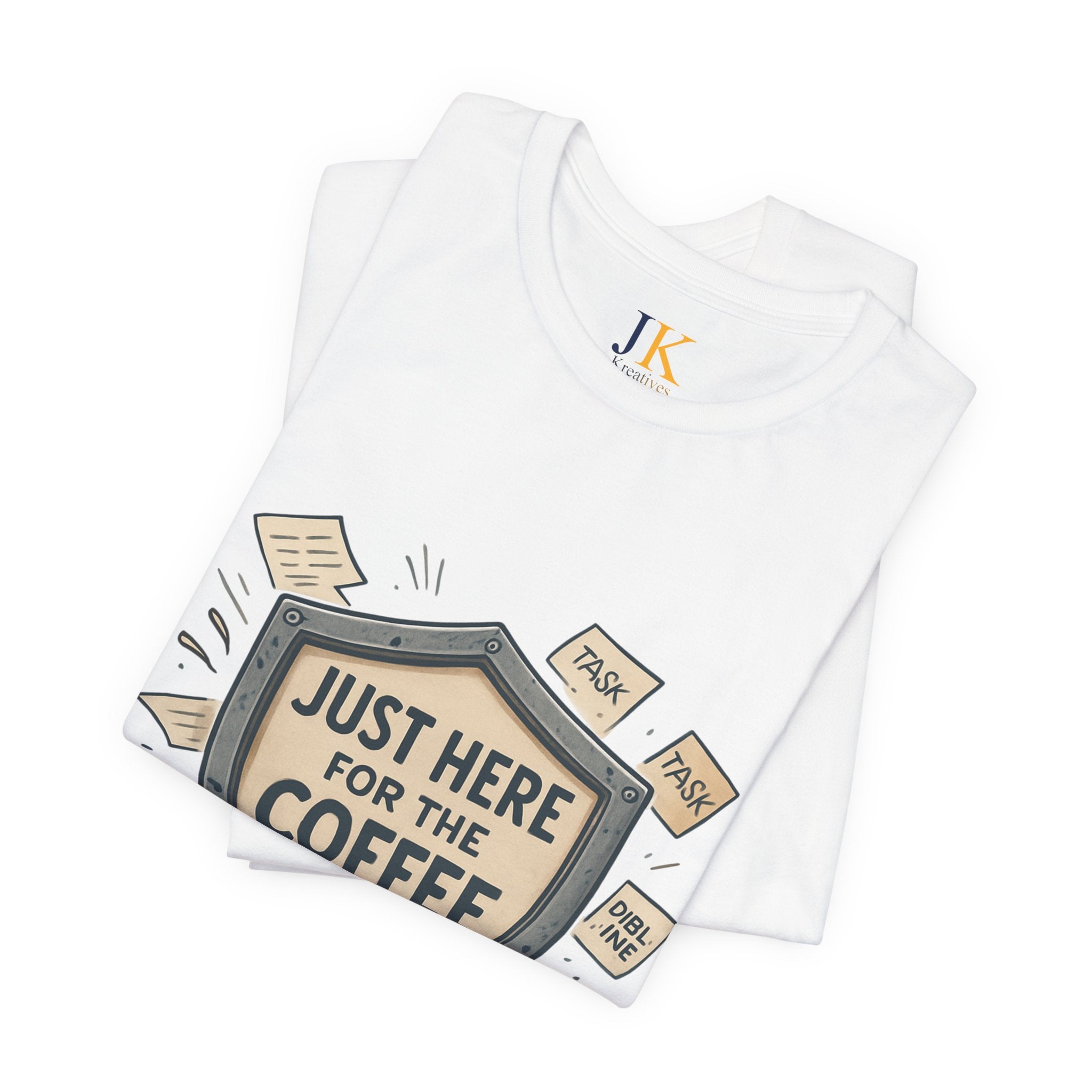 Coffee T-Shirt — "Just Here for the Coffee" Graphic Tee