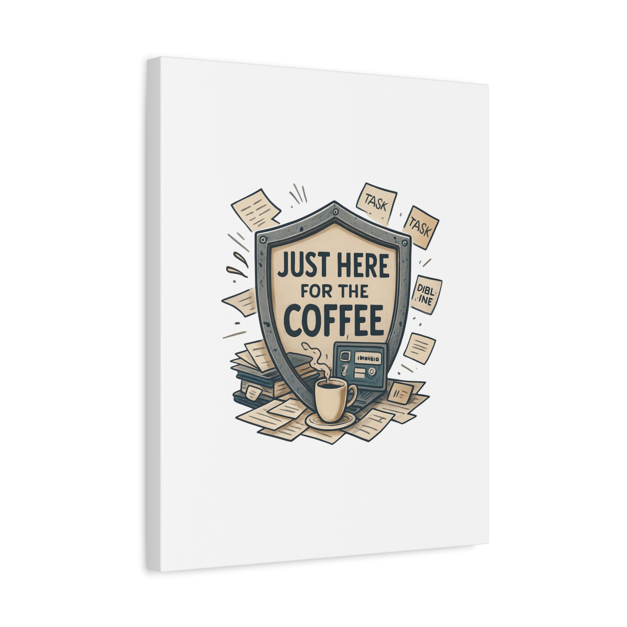 Just Here for the Coffee Canvas Wall Art — Funny Office Coffee Decor