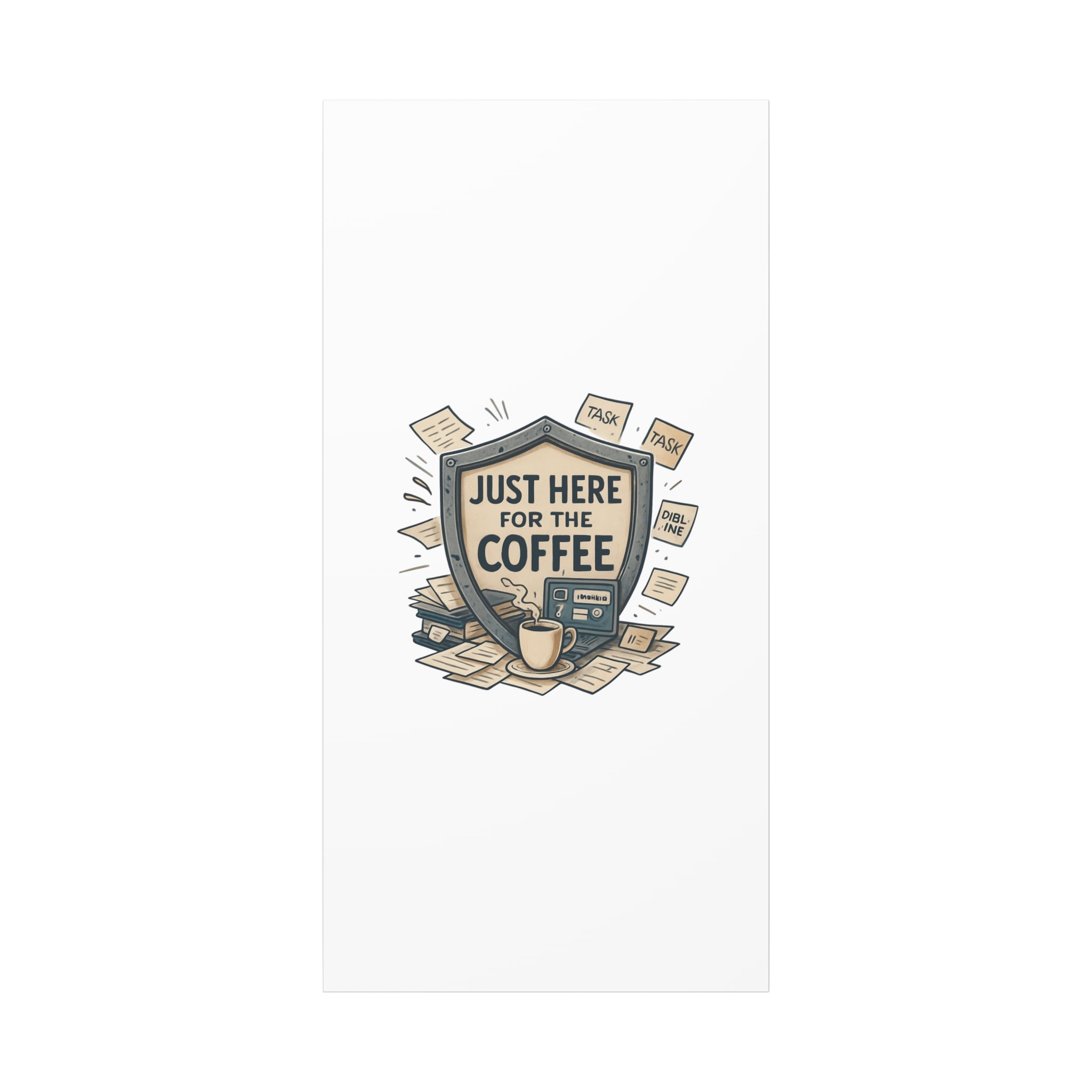 Just Here for the Coffee Canvas Wall Art — Funny Office Coffee Decor