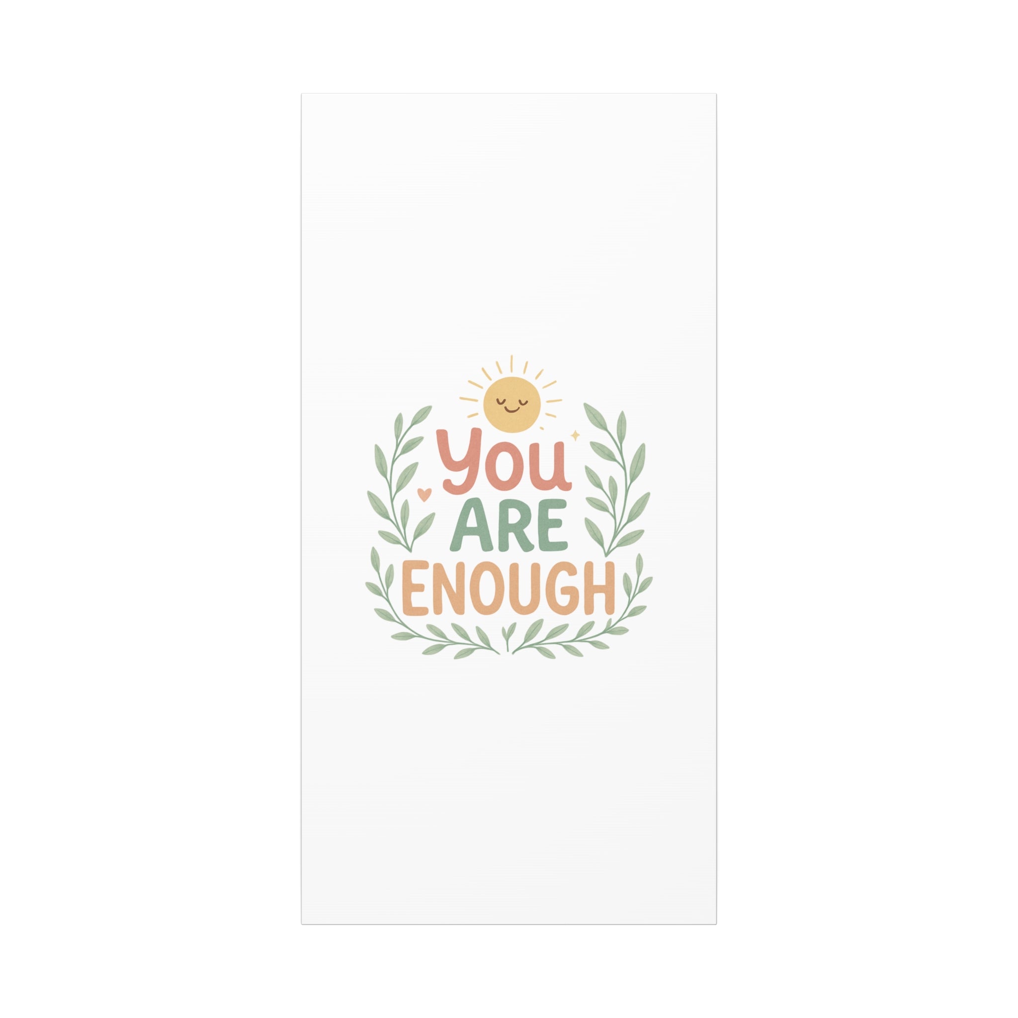 You Are Enough Canvas Wall Art — Positive Motivational Sun & Laurel Print