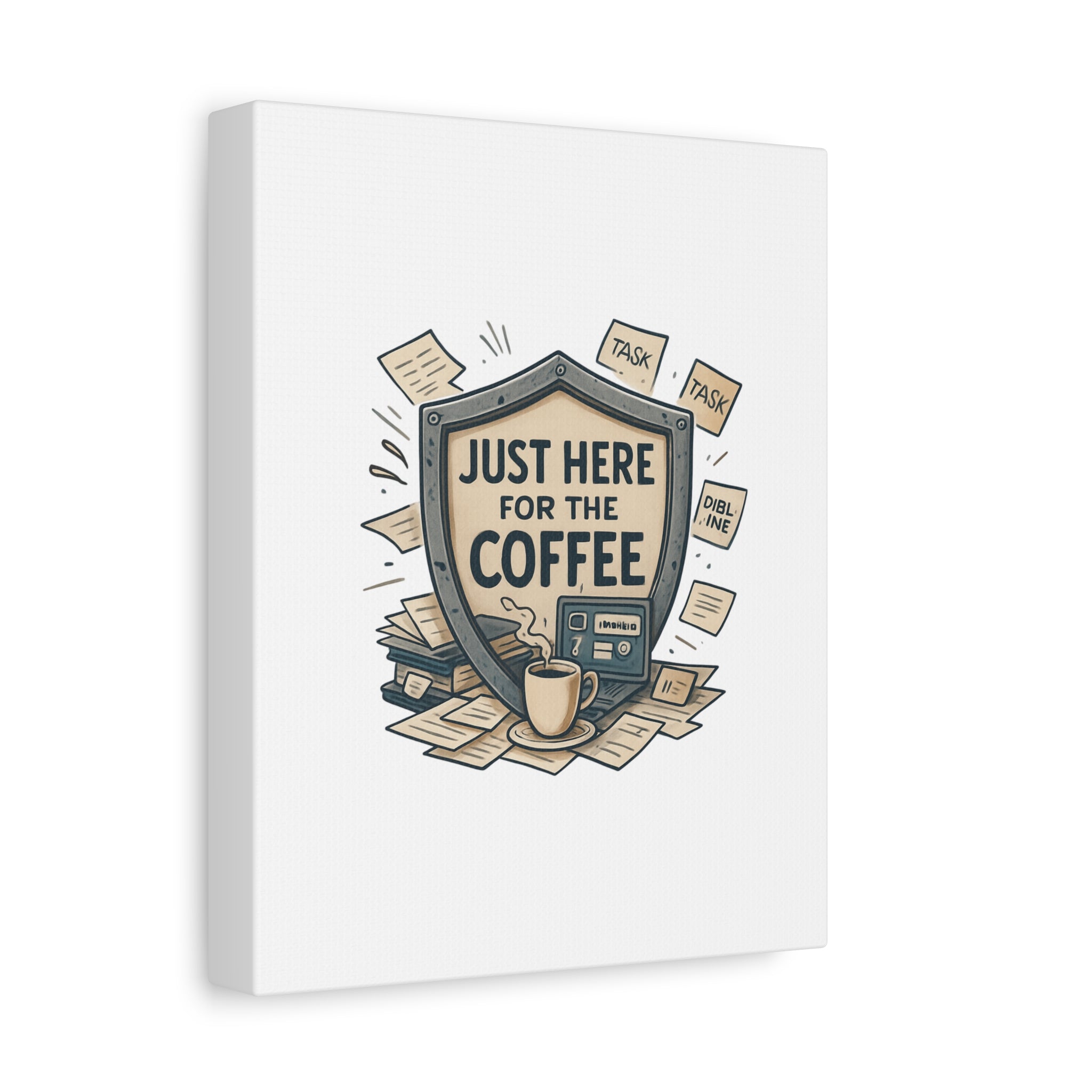 Just Here for the Coffee Canvas Wall Art — Funny Office Coffee Decor