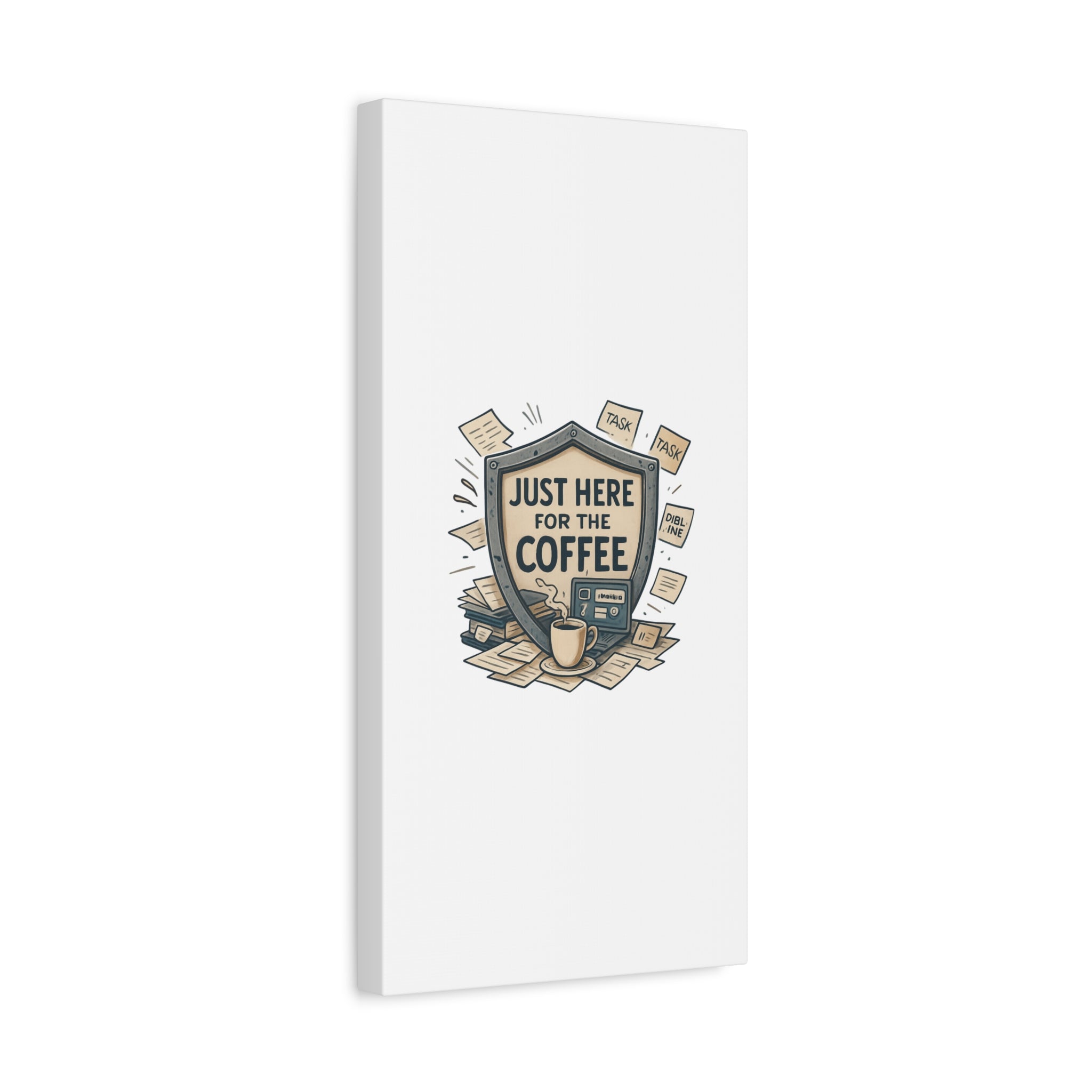 Just Here for the Coffee Canvas Wall Art — Funny Office Coffee Decor