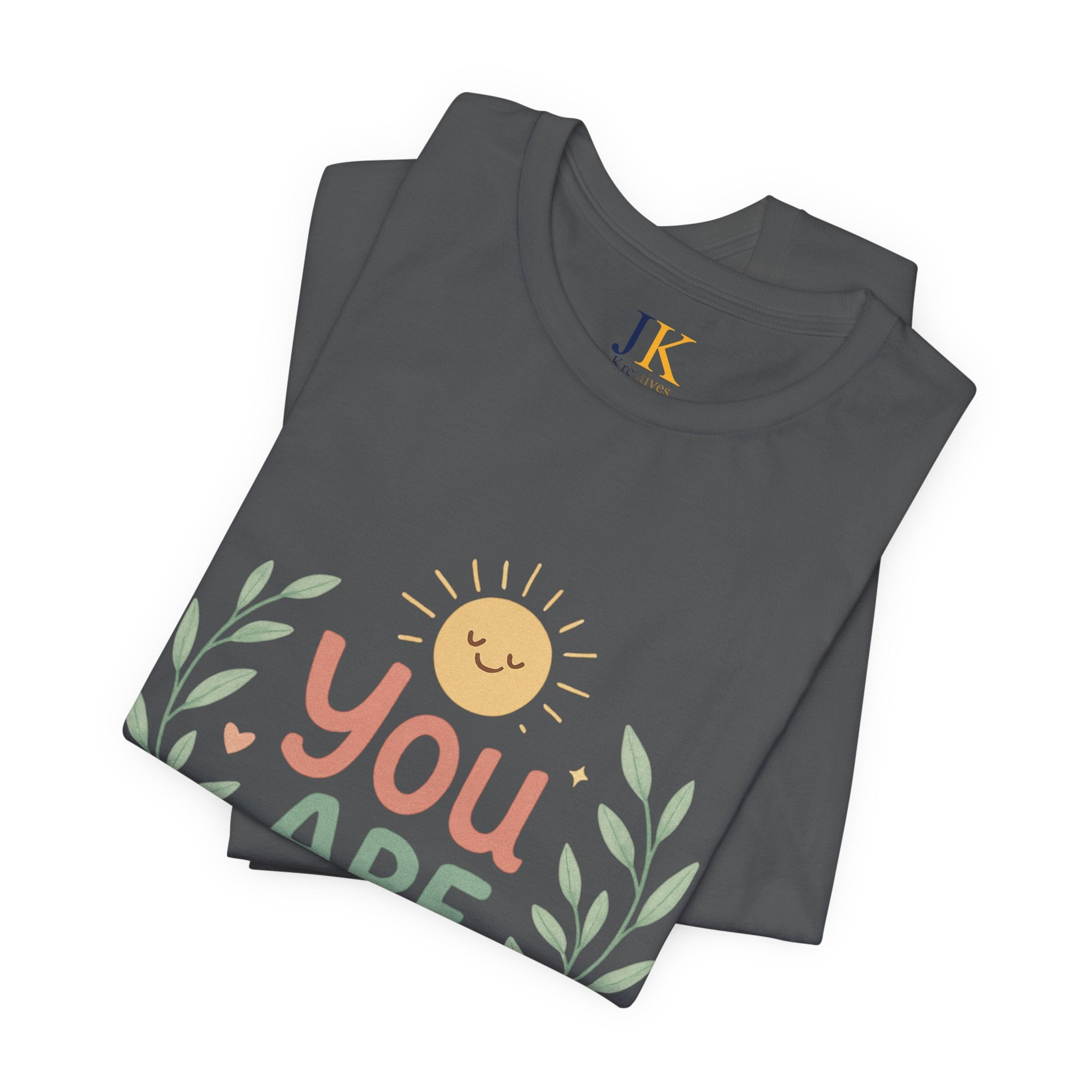 You Are Enough T‑Shirt — Positive Affirmation Tee