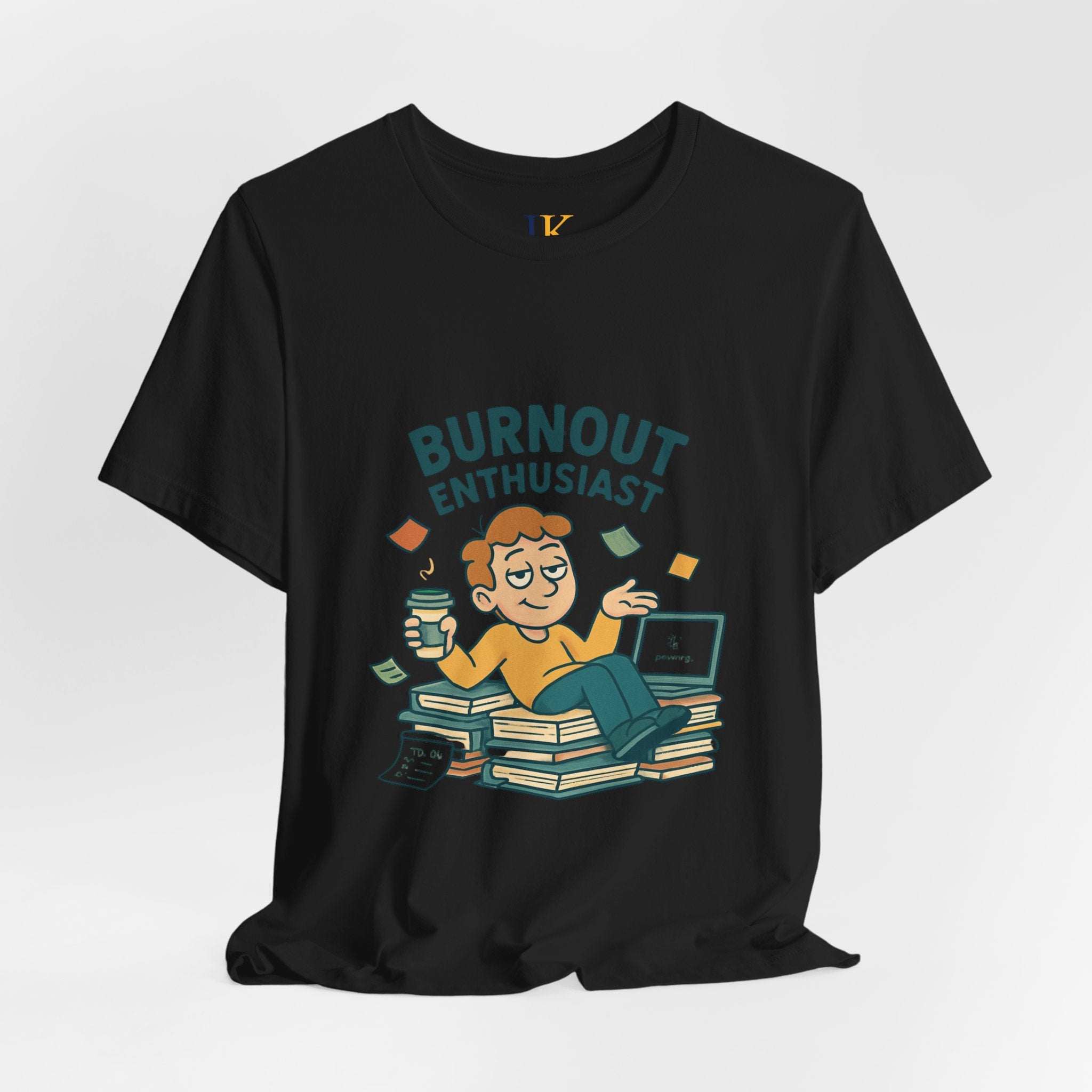 Burnout Enthusiast T-Shirt — Funny Work Stress Graphic Tee