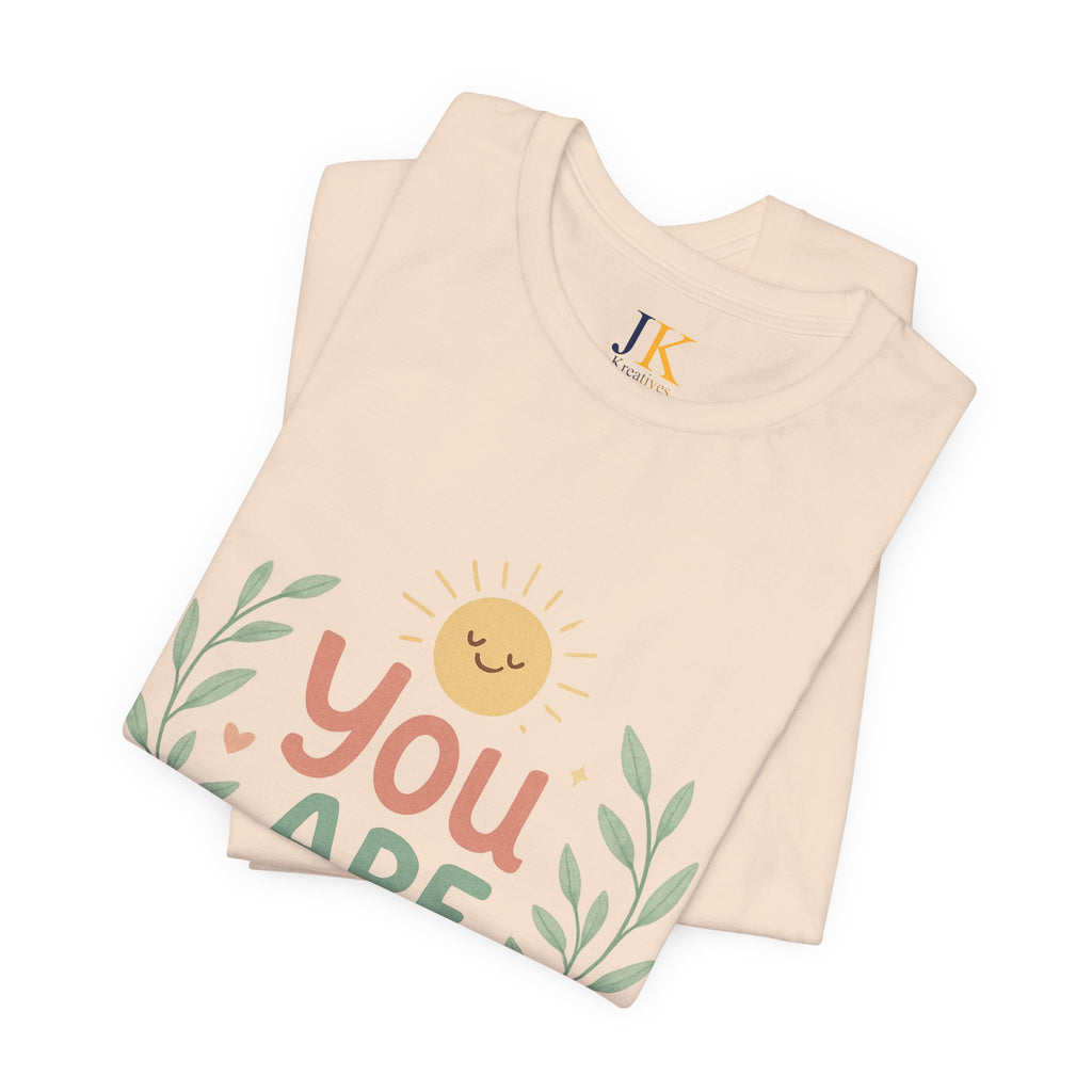 You Are Enough T‑Shirt — Positive Affirmation Tee