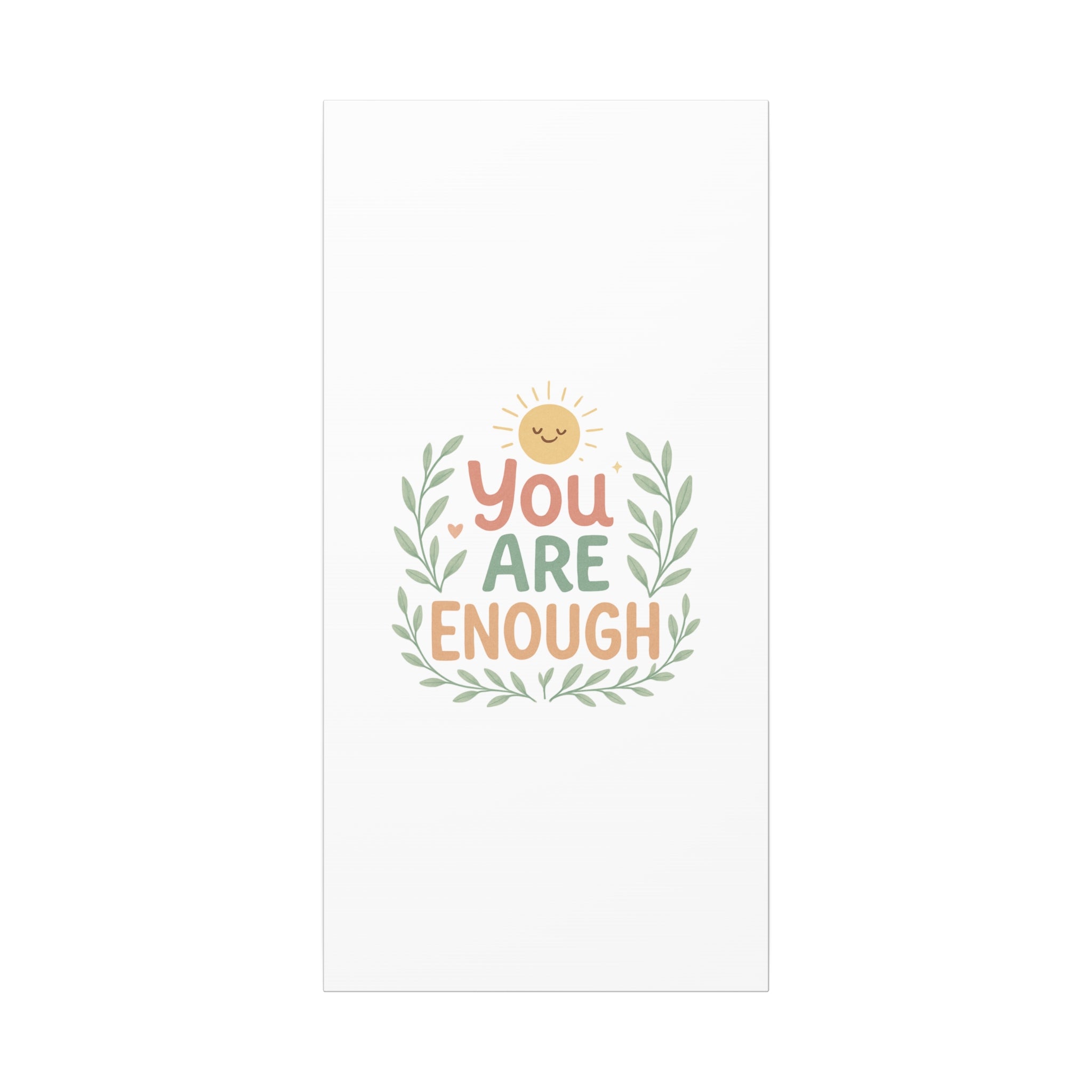 You Are Enough Canvas Wall Art — Positive Motivational Sun & Laurel Print