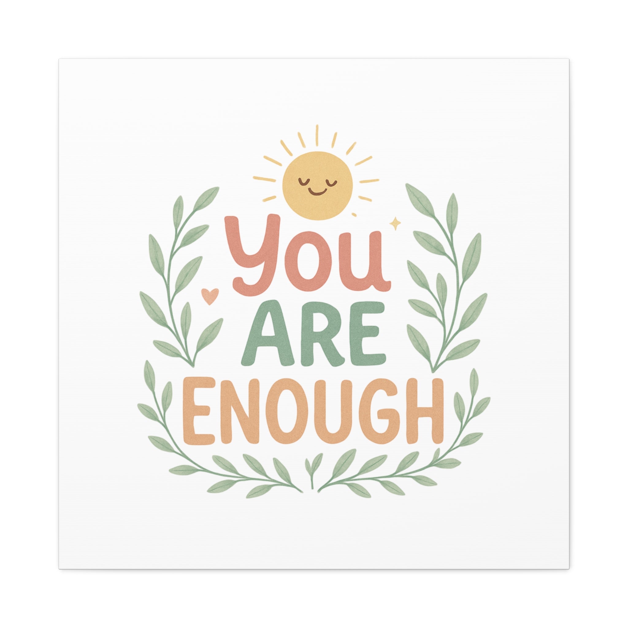 You Are Enough Canvas Wall Art — Positive Motivational Sun & Laurel Print