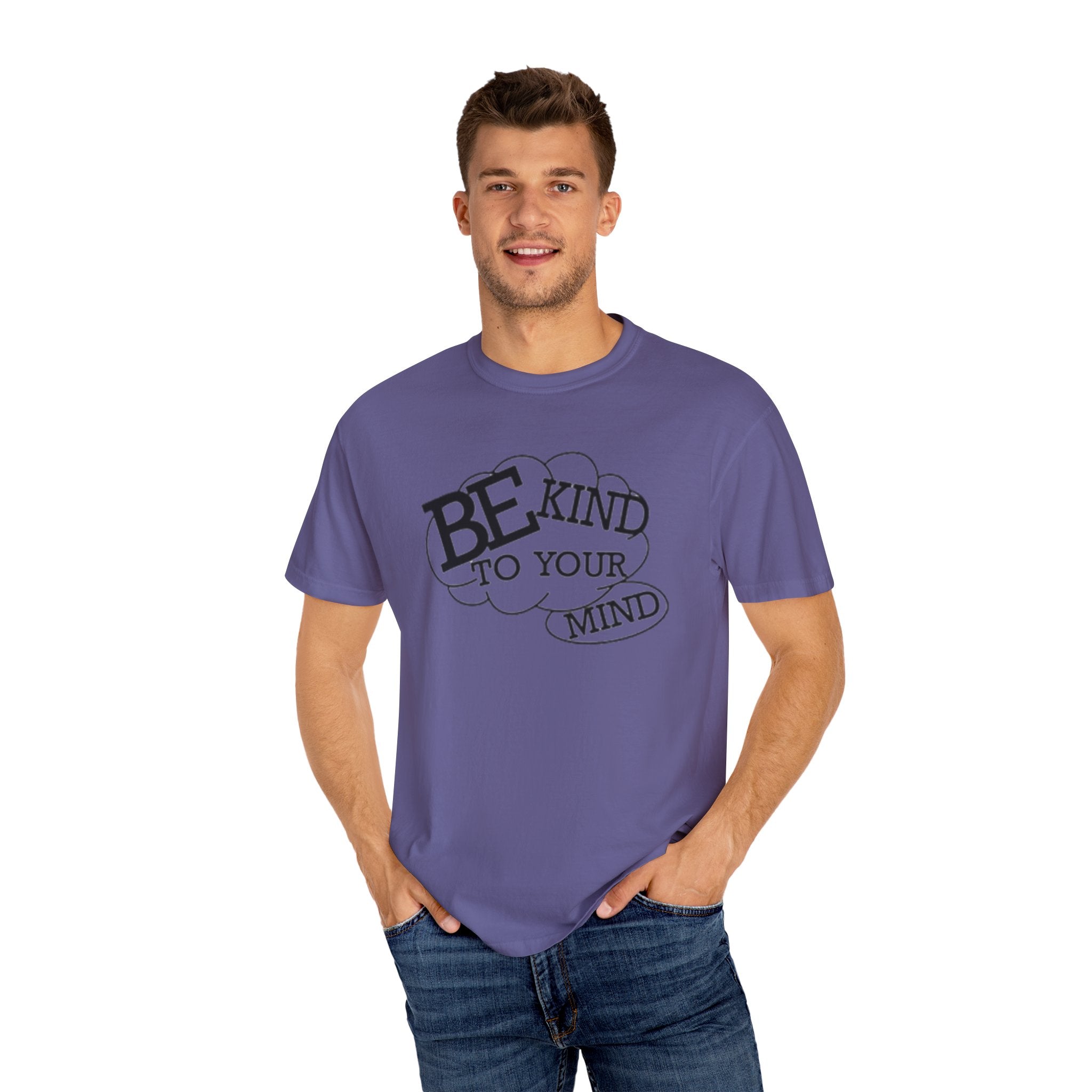 Be Kind to Your Mind T-Shirt — Mental Health Awareness Graphic Tee