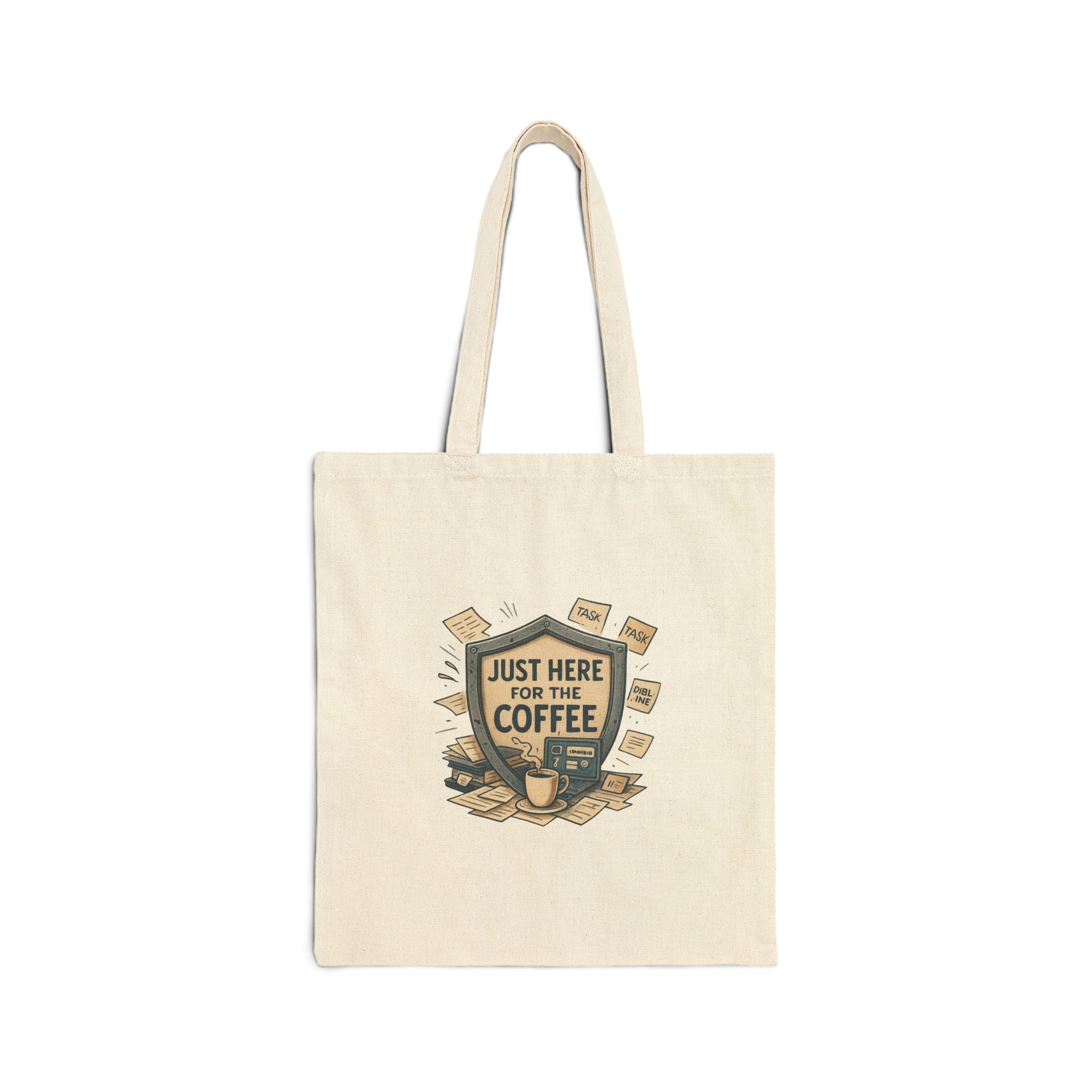 Coffee Lover Tote Bag — "Just Here for the Coffee" Canvas Grocery/Everyday Bag