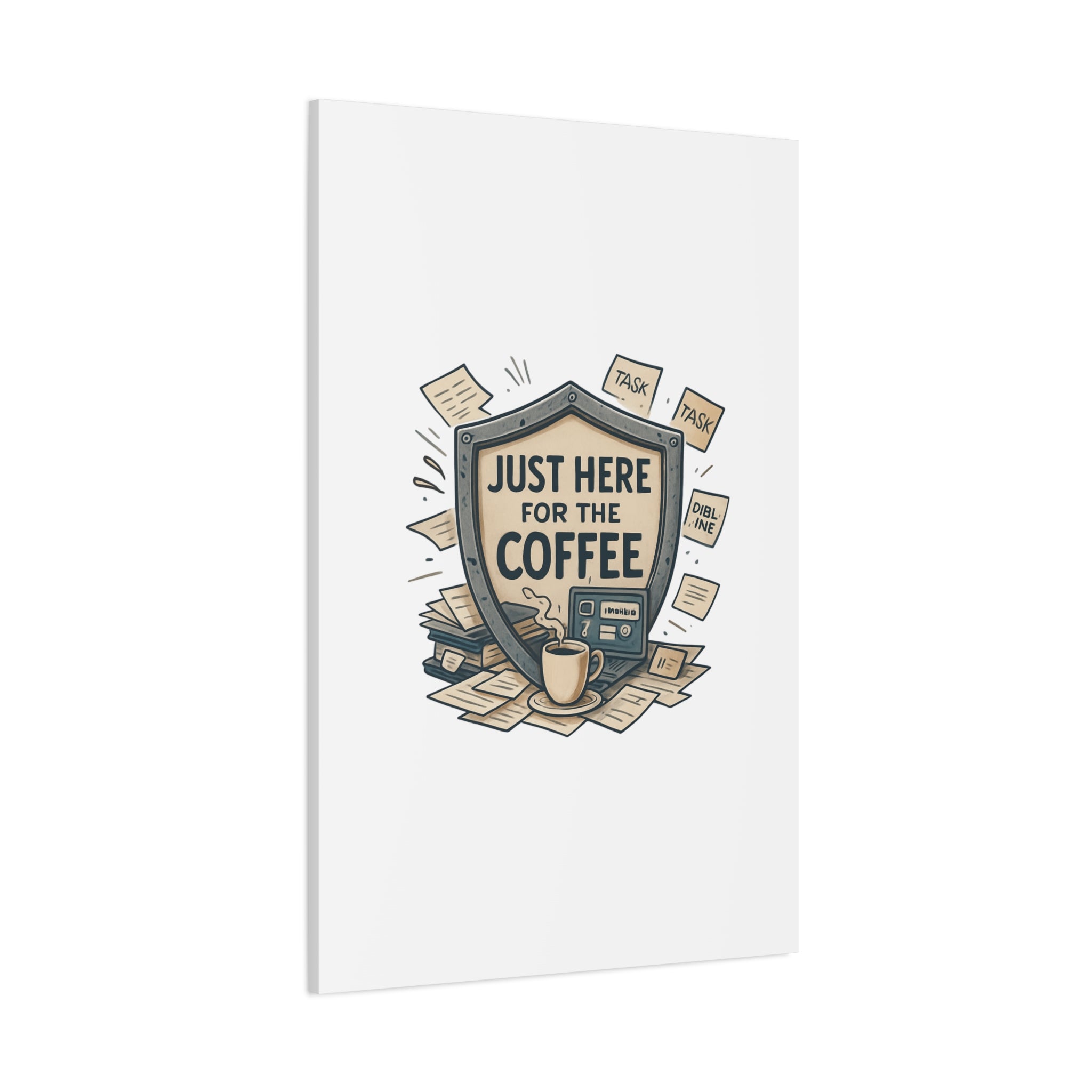 Just Here for the Coffee Canvas Wall Art — Funny Office Coffee Decor