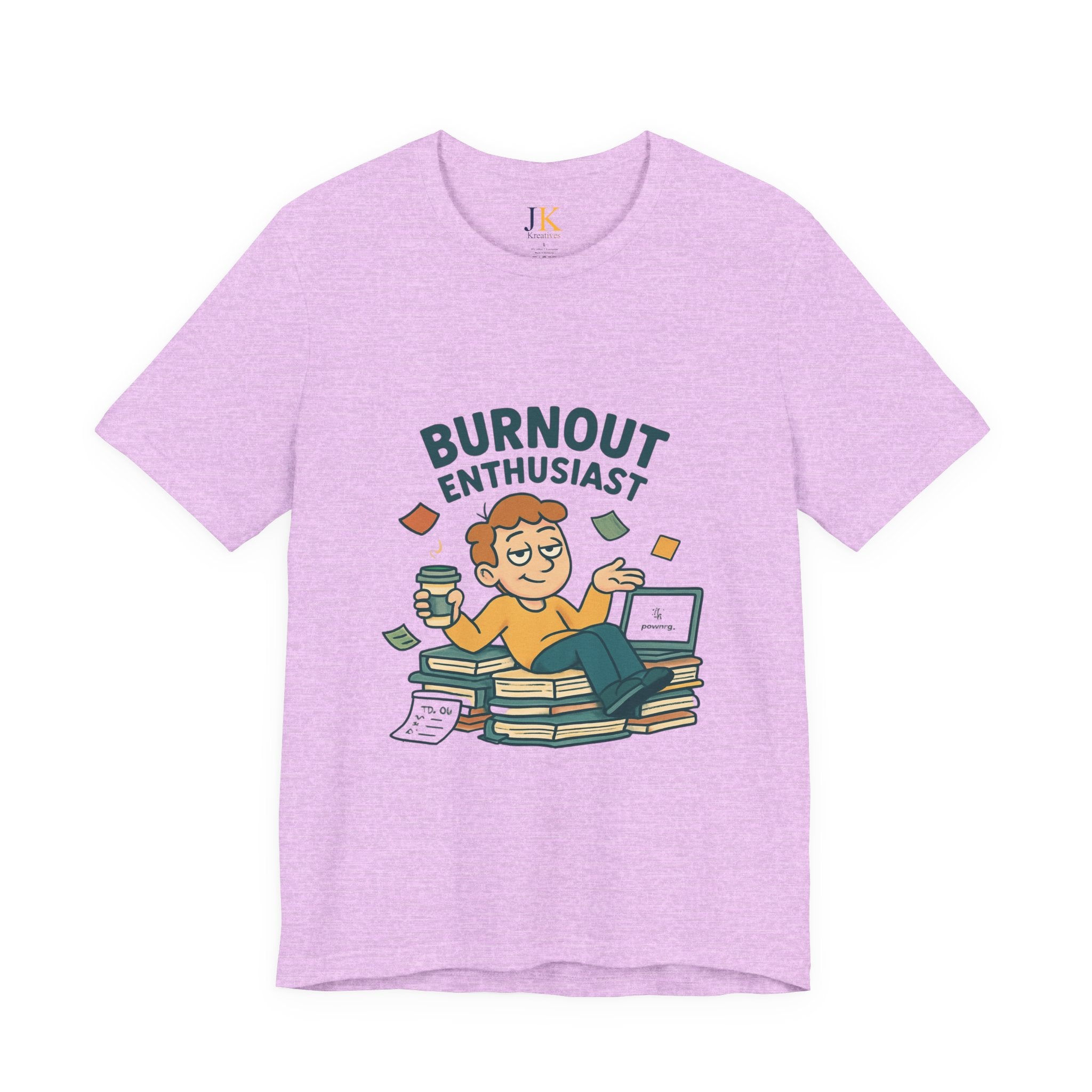 Burnout Enthusiast T-Shirt — Funny Work Stress Graphic Tee