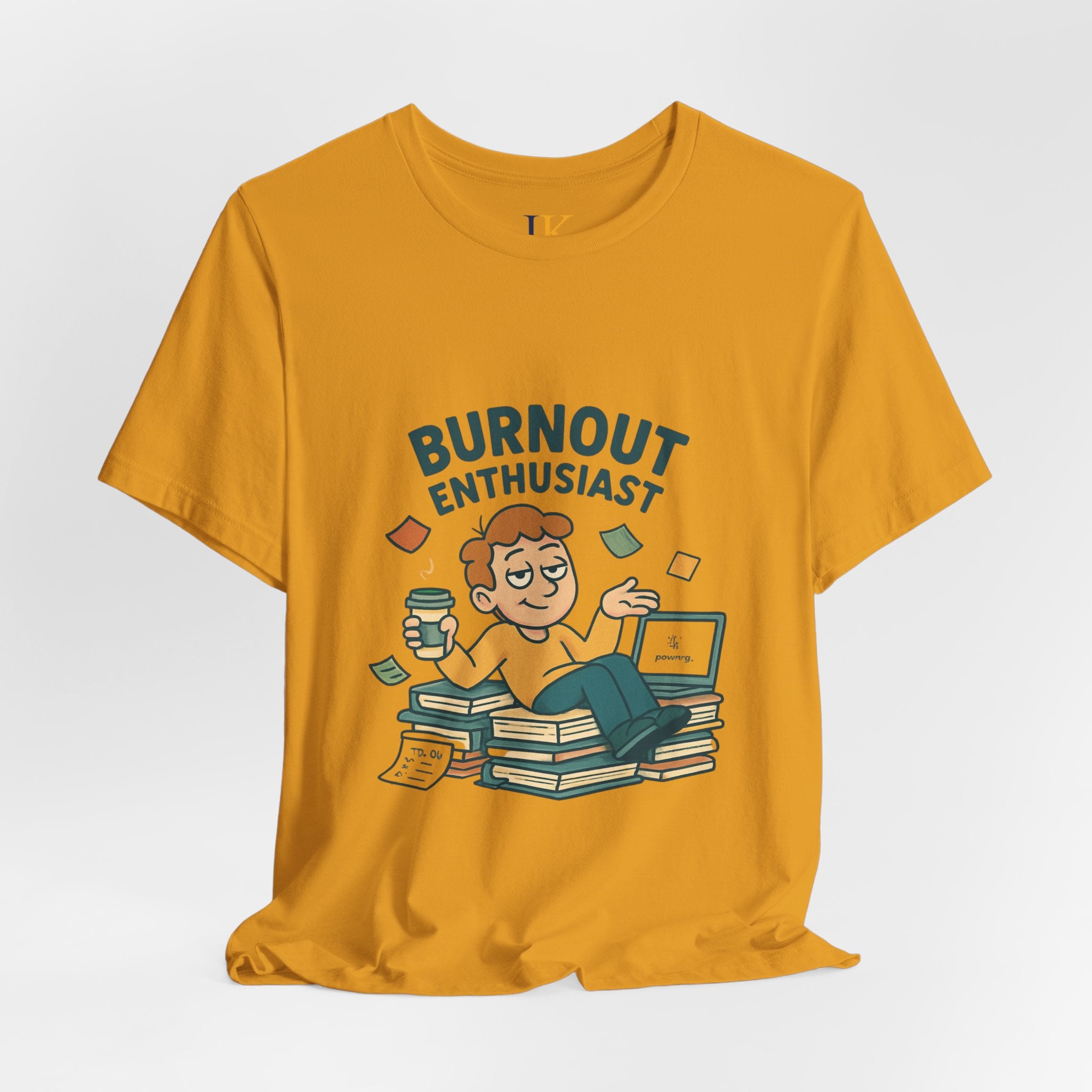 Burnout Enthusiast T-Shirt — Funny Work Stress Graphic Tee