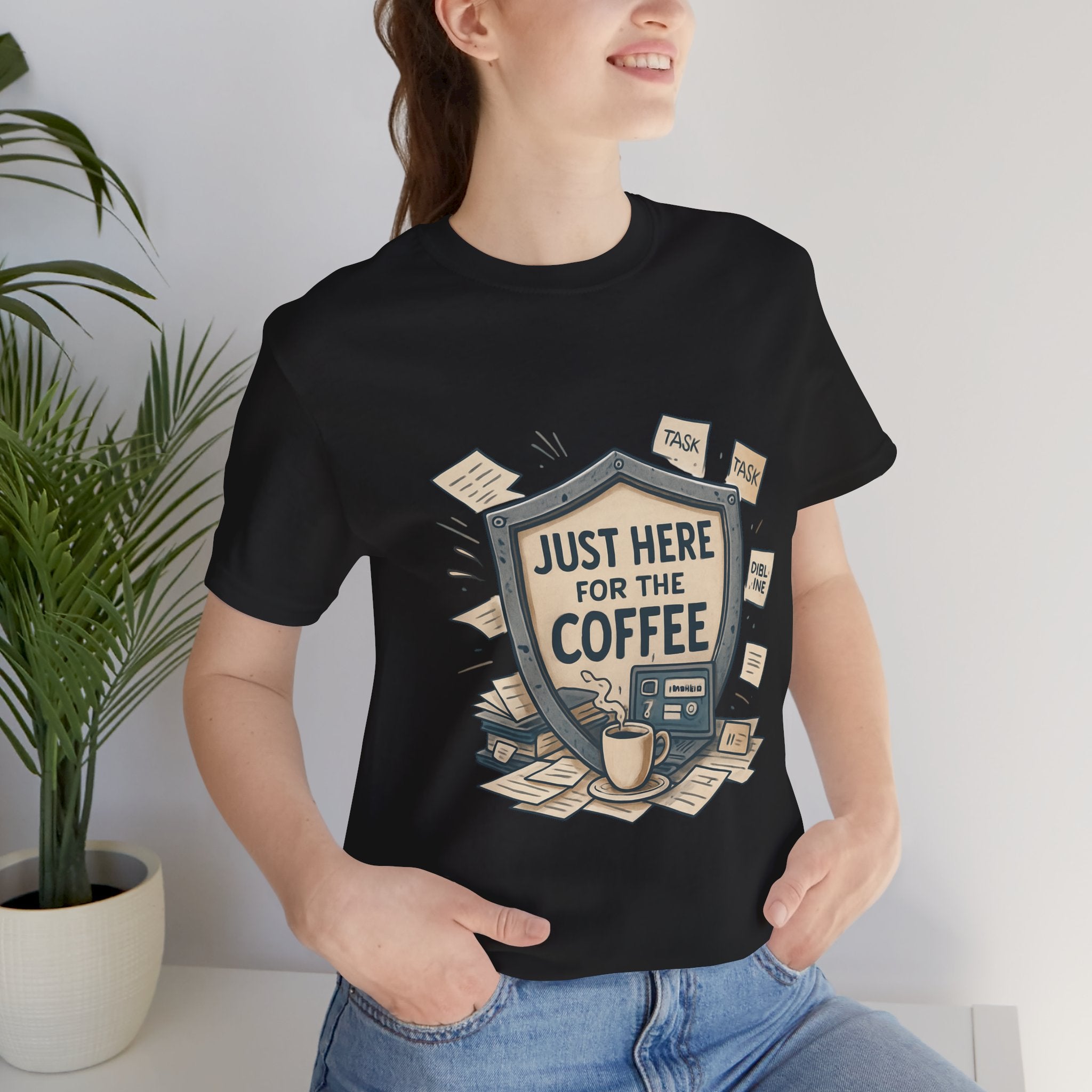 Coffee T-Shirt — "Just Here for the Coffee" Graphic Tee