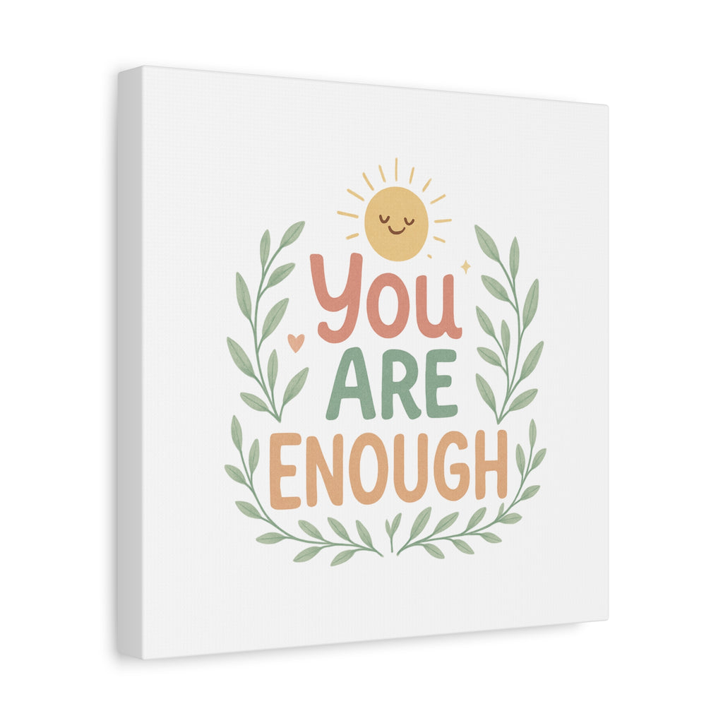 You Are Enough Canvas Wall Art — Positive Motivational Sun & Laurel Print