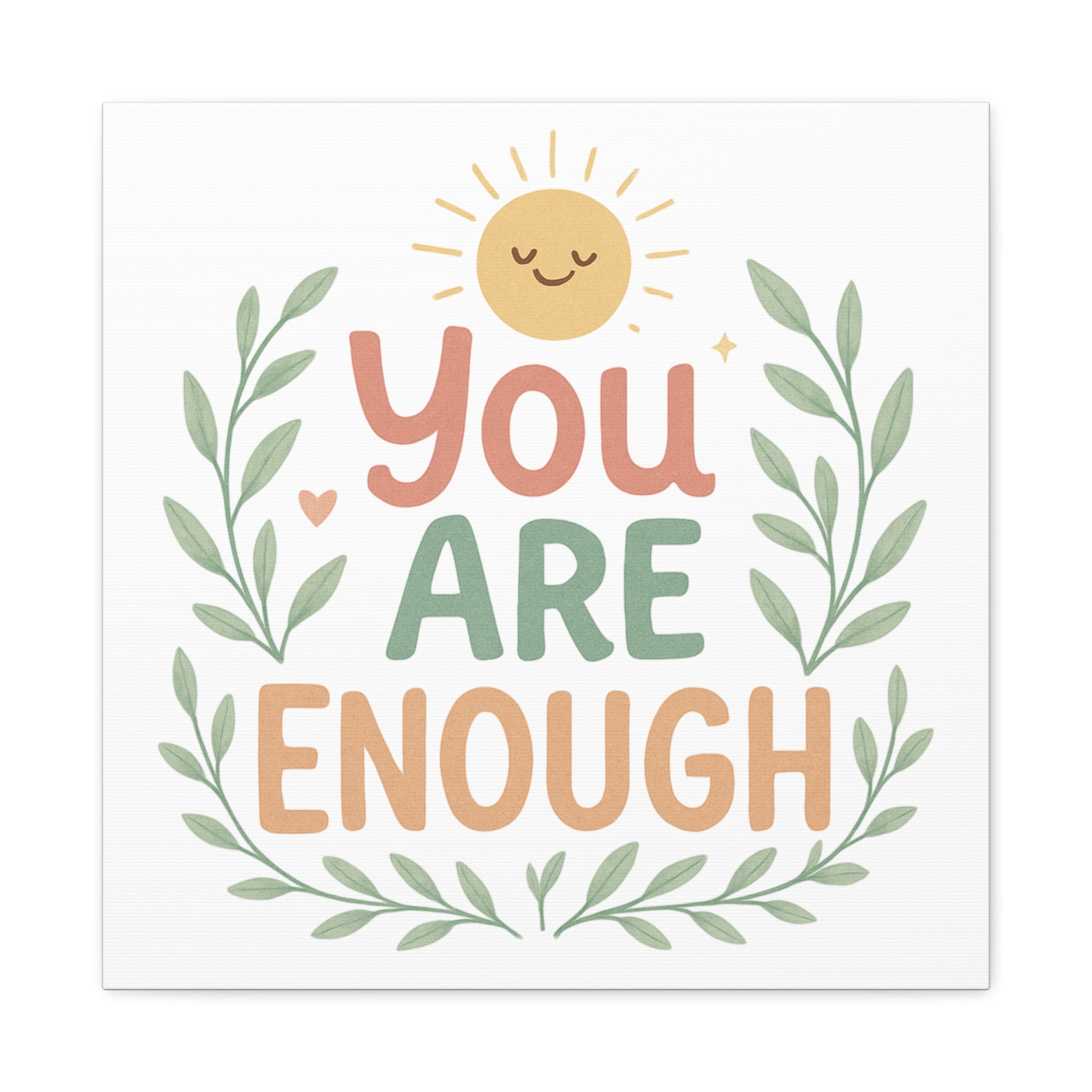 You Are Enough Canvas Wall Art — Positive Motivational Sun & Laurel Print