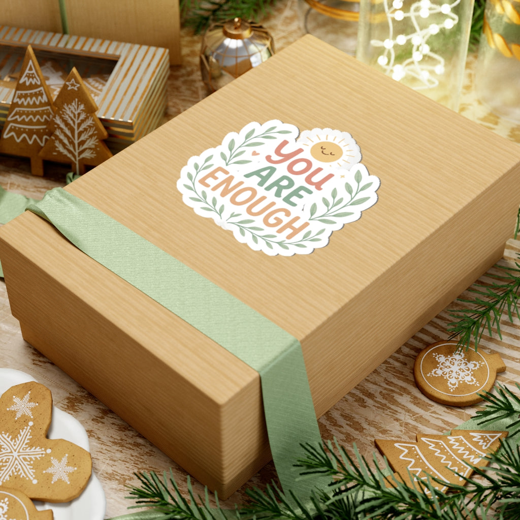 You Are Enough Sticker — Positive Affirmation Kiss-Cut Sticker with Sun & Laurel Design