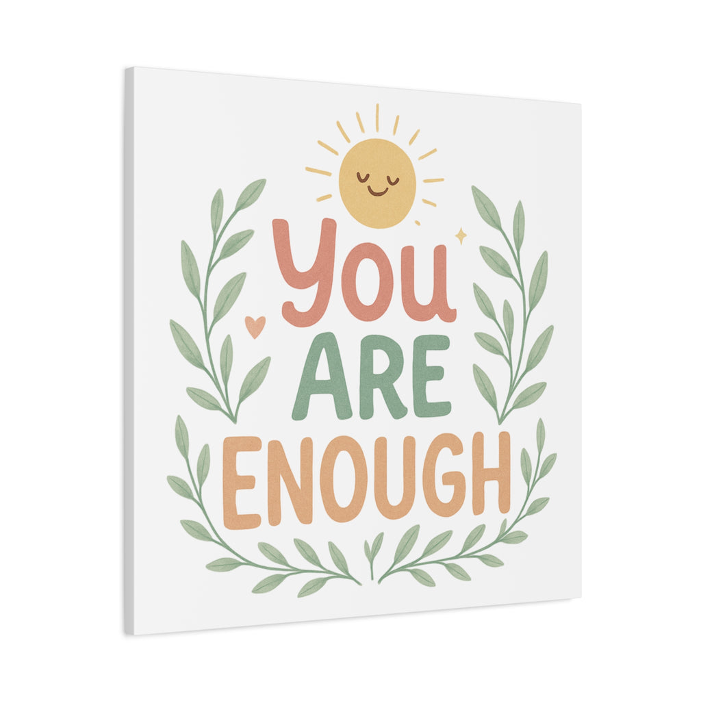 You Are Enough Canvas Wall Art — Positive Motivational Sun & Laurel Print