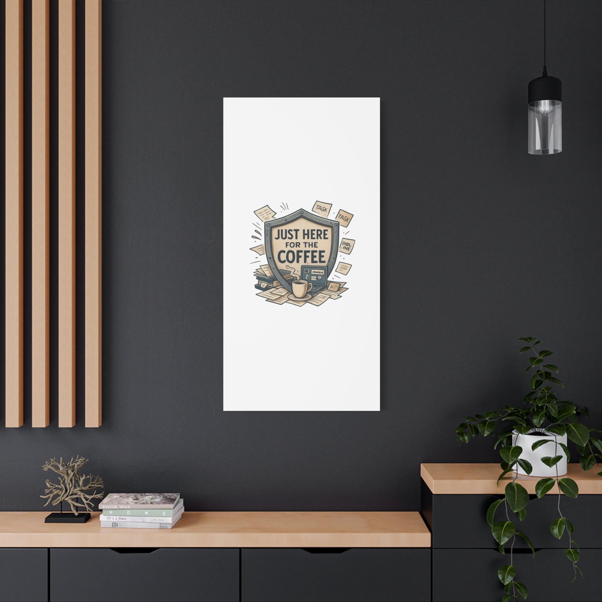 Just Here for the Coffee Canvas Wall Art — Funny Office Coffee Decor