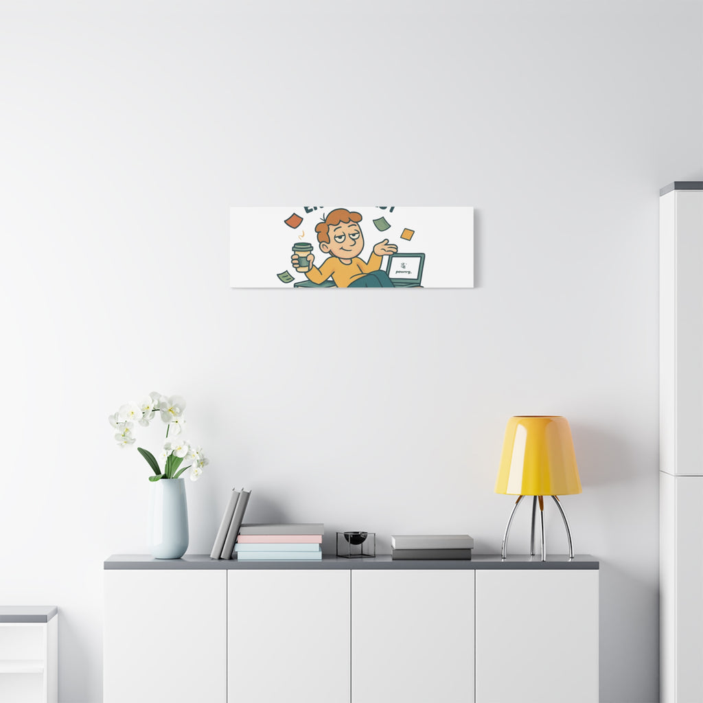 Burnout Enthusiast Canvas Print — Funny Office Wall Art for Overworked Professionals