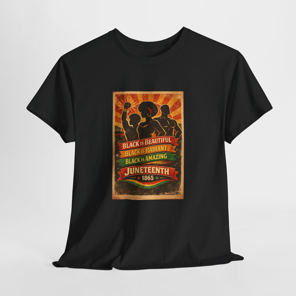 Juneteenth 1865 | Black is Beautiful Graphic Tee