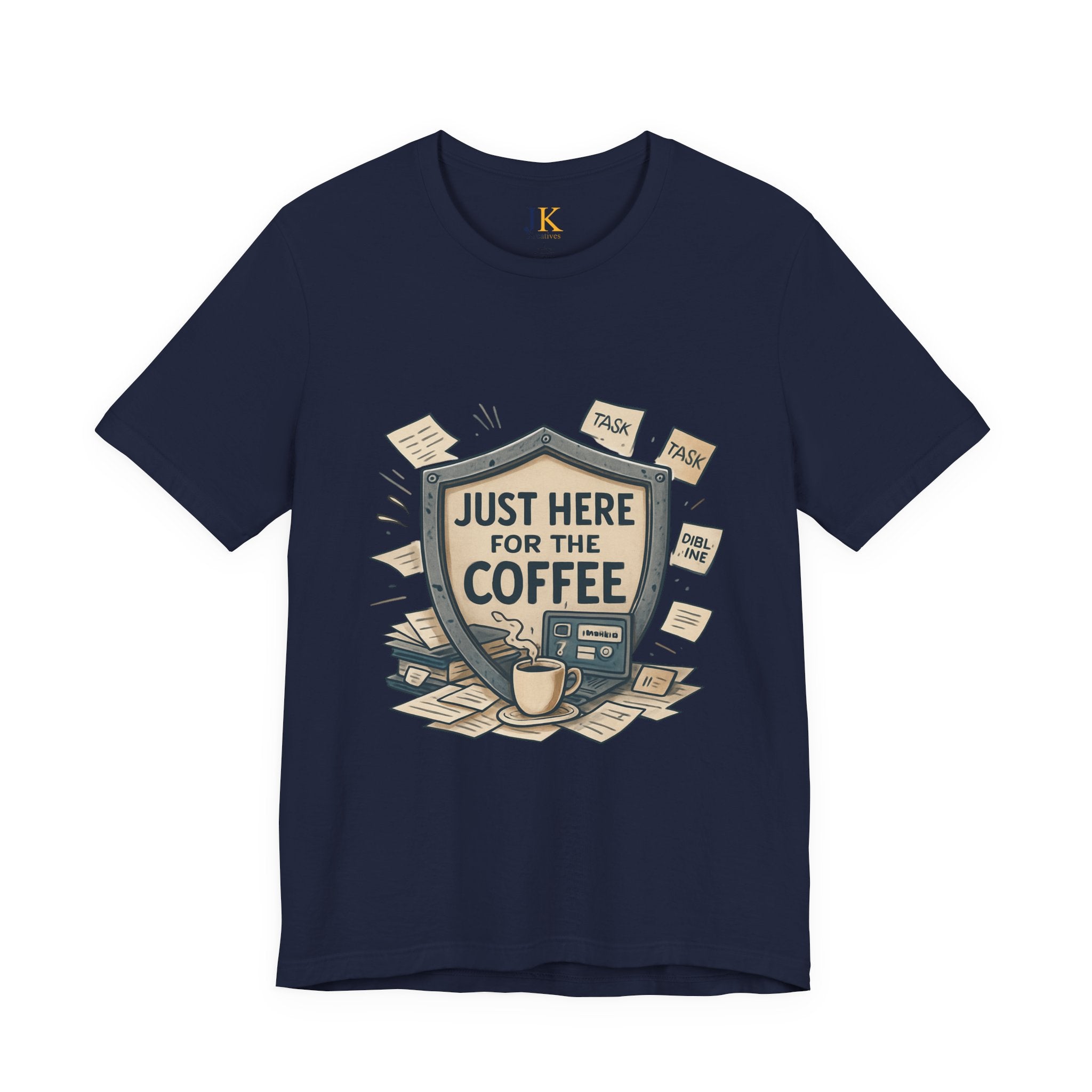 Coffee T-Shirt — "Just Here for the Coffee" Graphic Tee