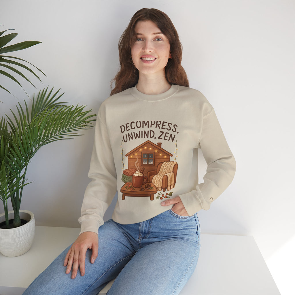 Decompress Unwind Zen Sweatshirt — Cozy Cabin Relaxation Crewneck