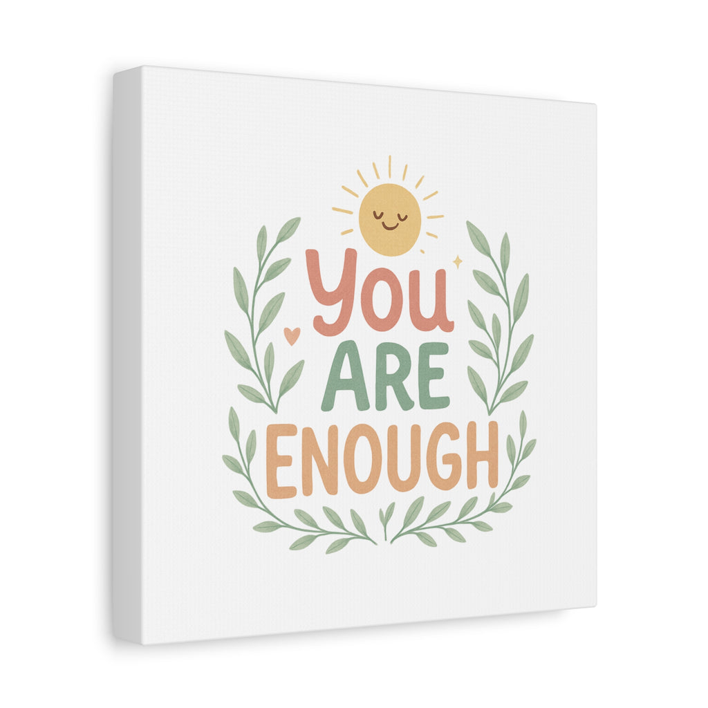 You Are Enough Canvas Wall Art — Positive Motivational Sun & Laurel Print