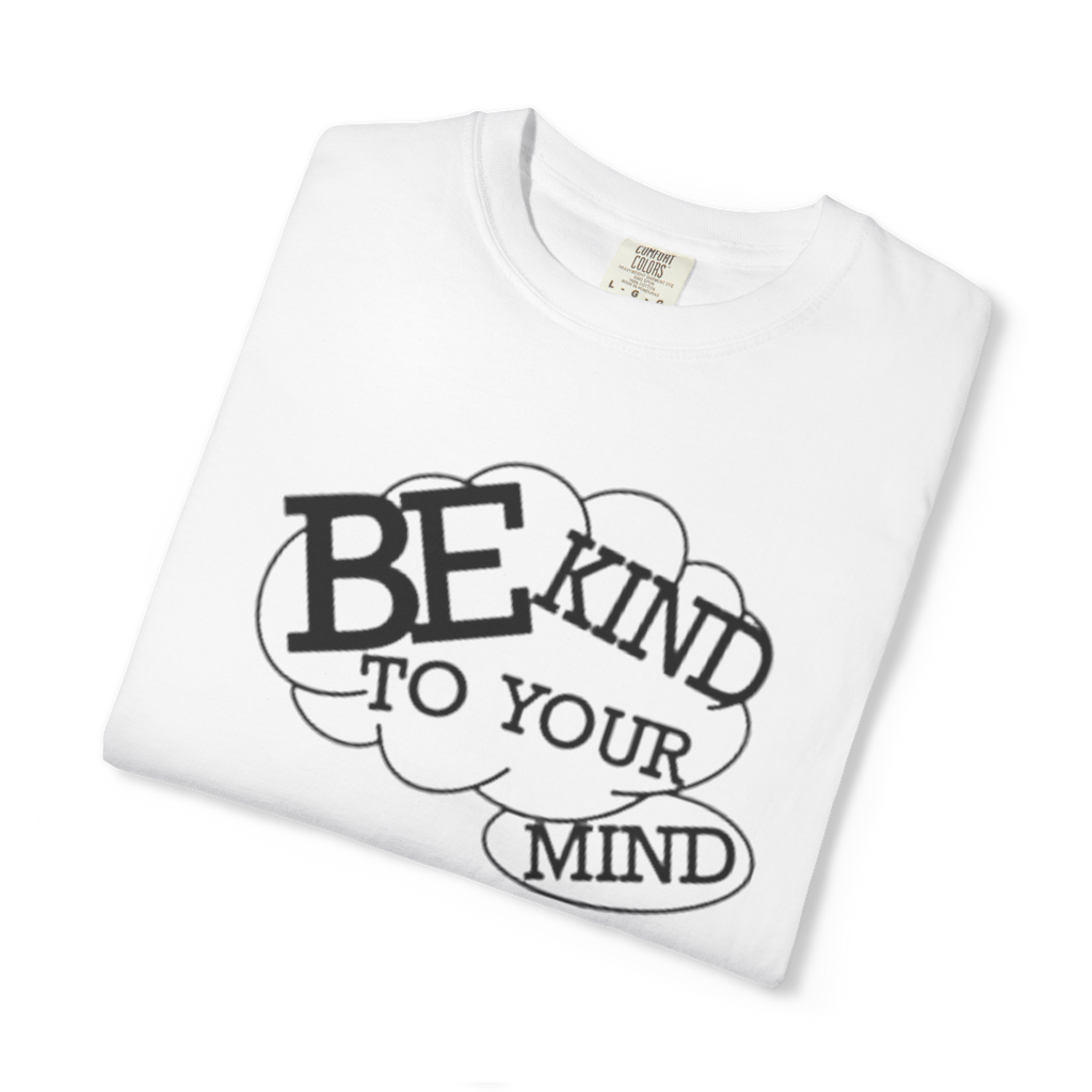 Be Kind To Your Mind